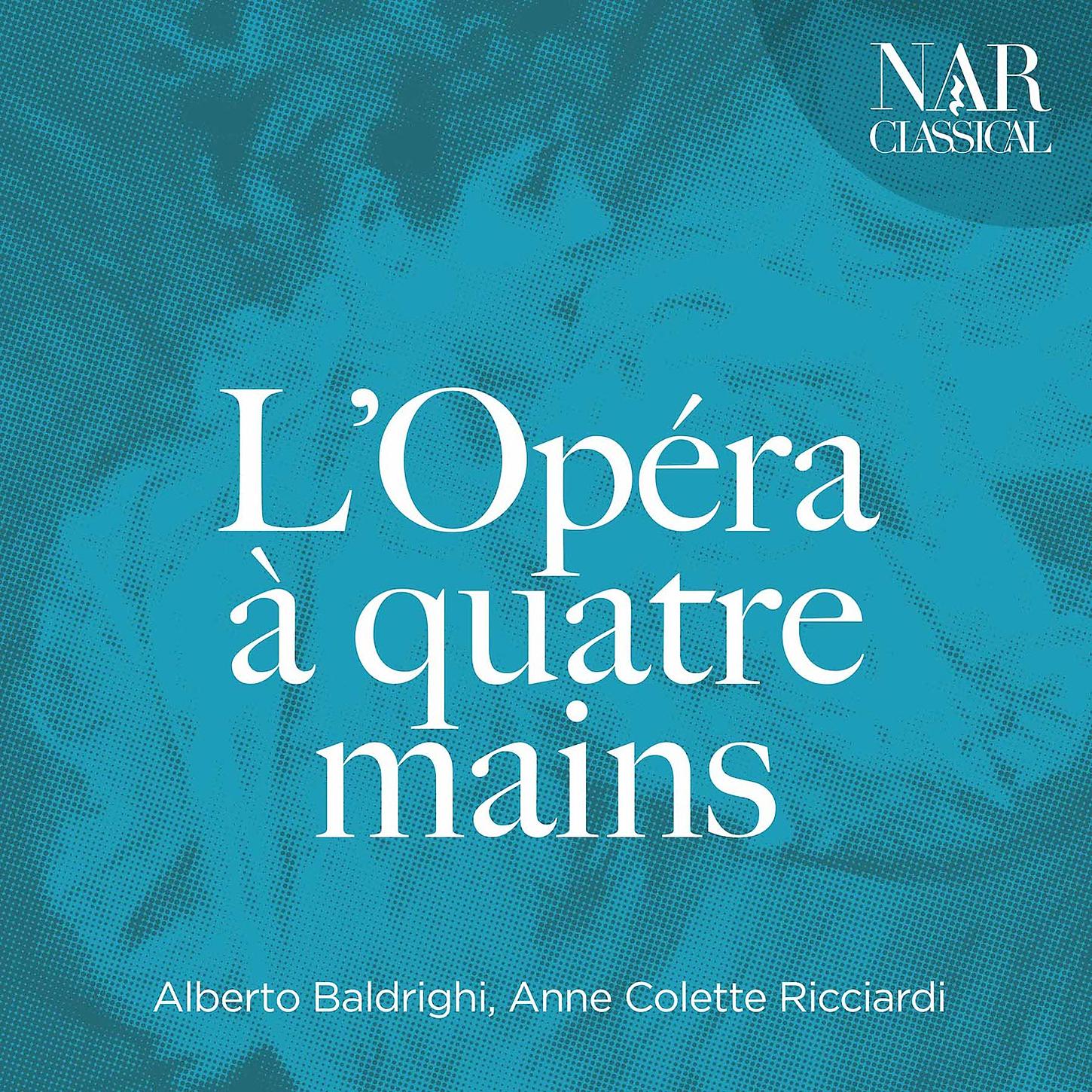 Постер альбома L'opéra à Quatre Mains