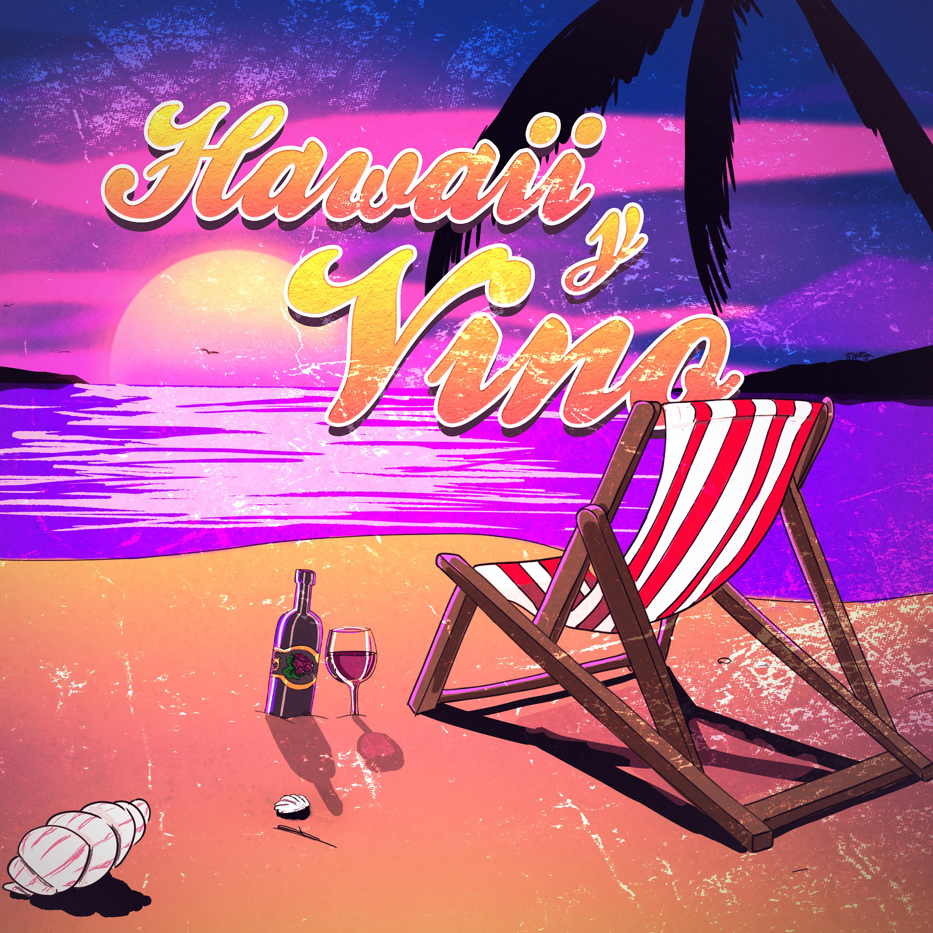 Постер альбома Hawaii y Vino