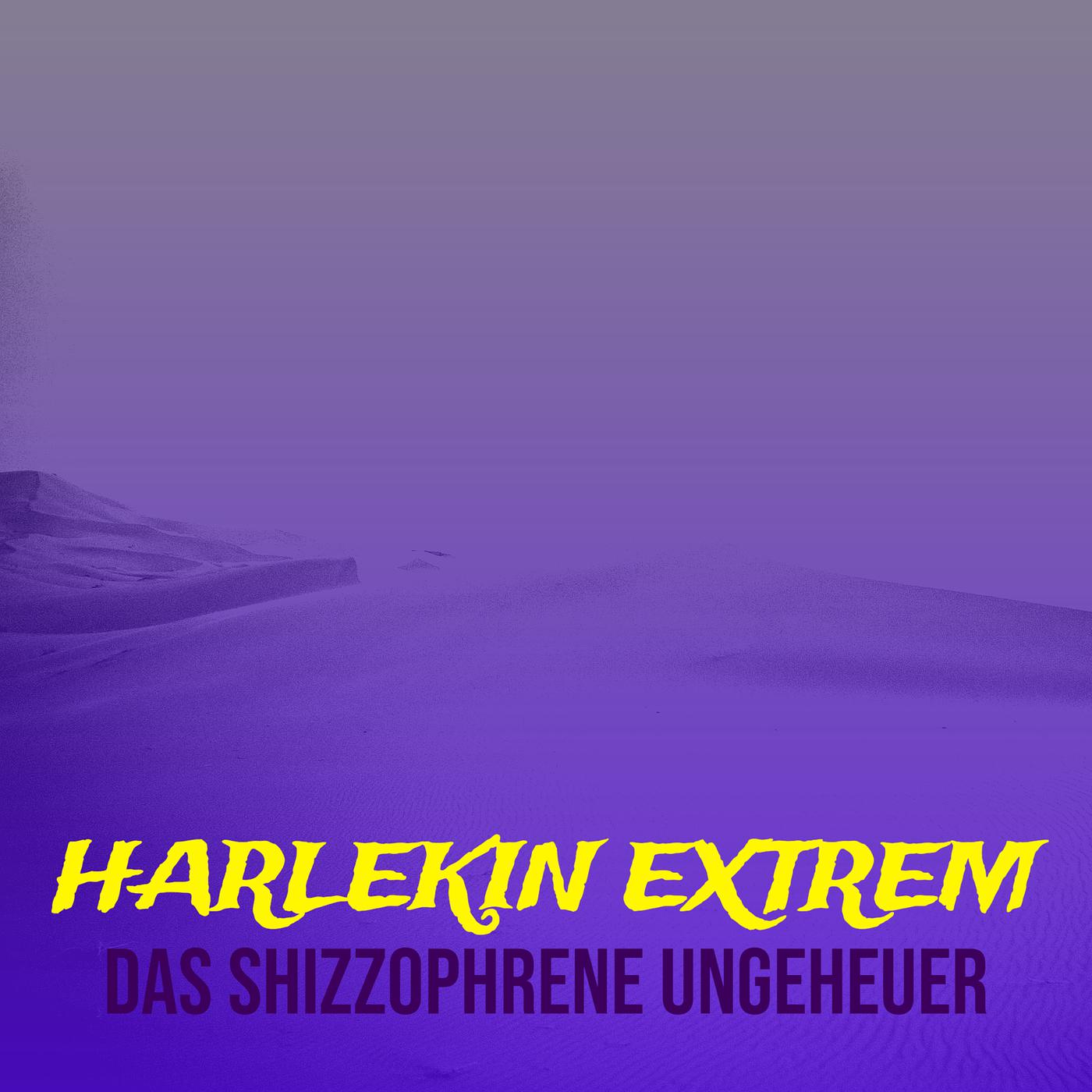 Постер альбома Harlekin Extrem