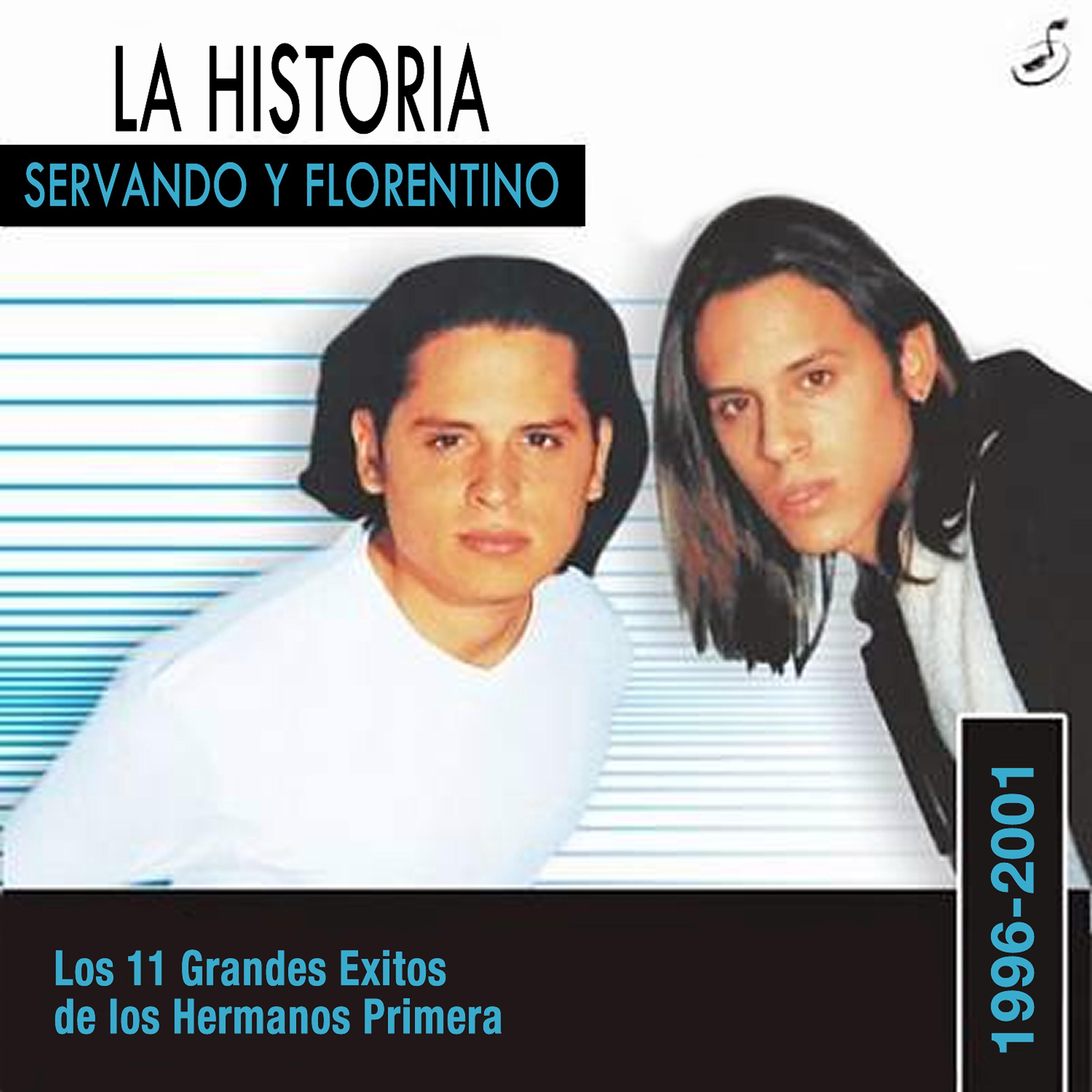 Постер альбома La Historia: Los 11 Grandes Exitos de los Hermanos Primera (1996-2001)