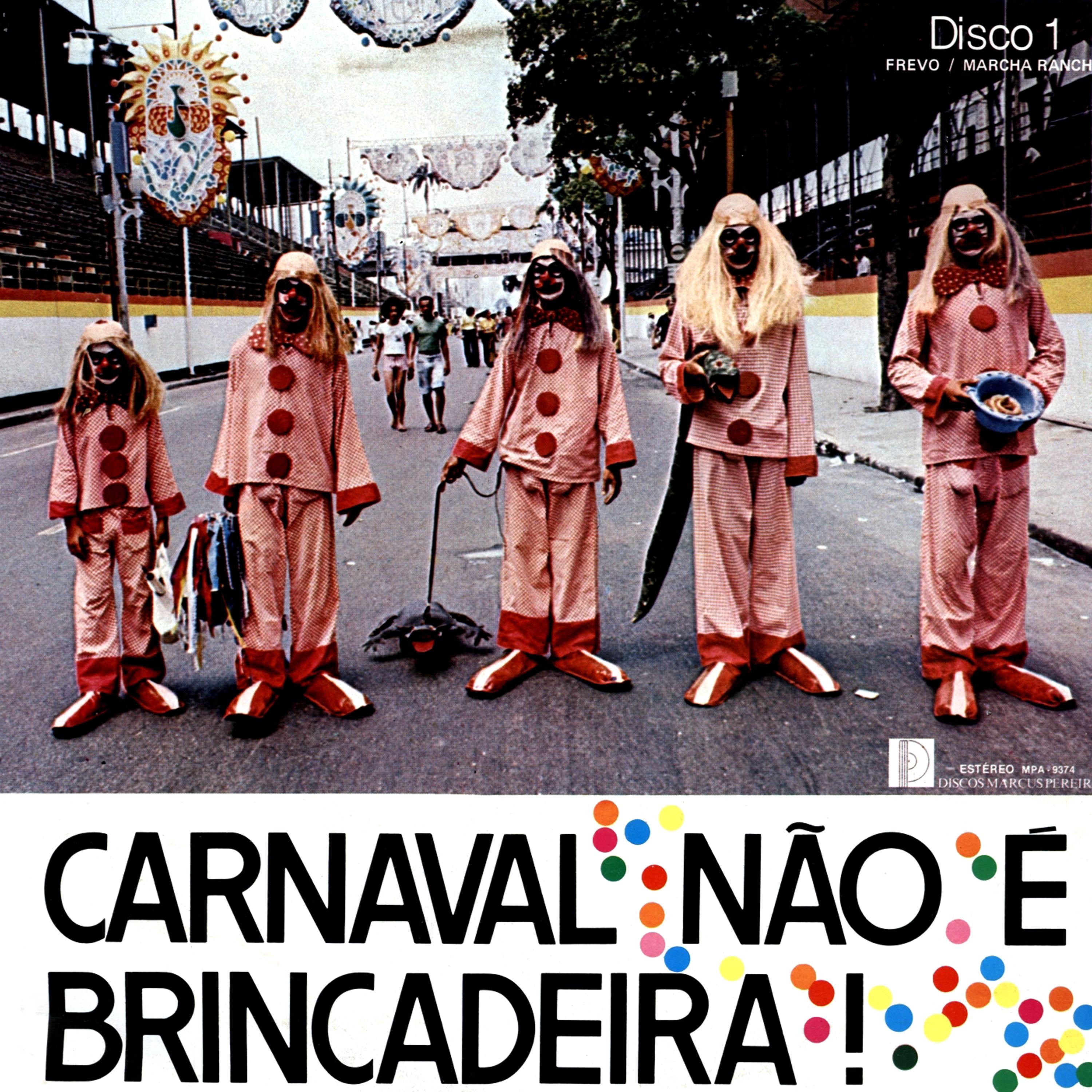 Постер альбома Carnaval Não É Brincadeira