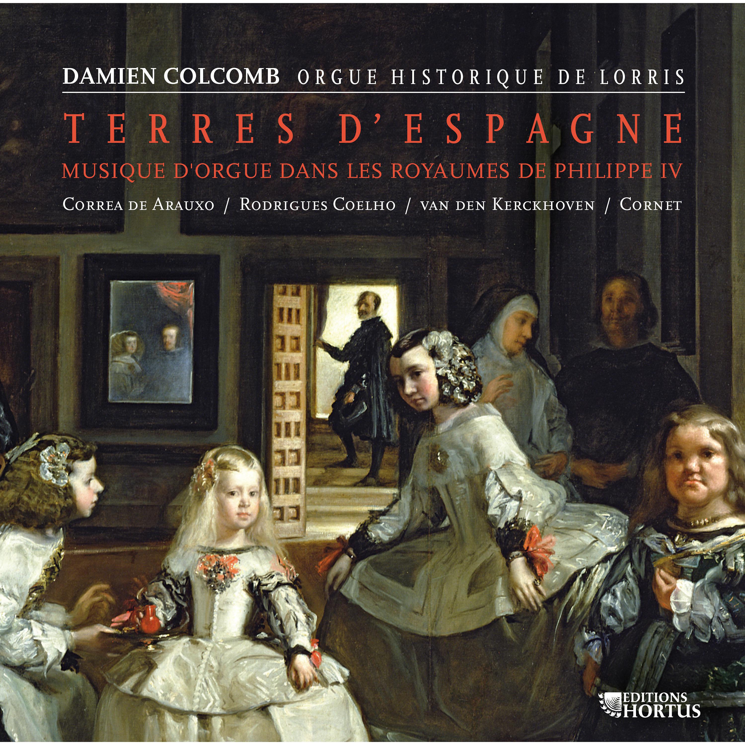 Постер альбома Terres d'Espagne - Musiques d'orgue dans les royaumes de Philippe IV