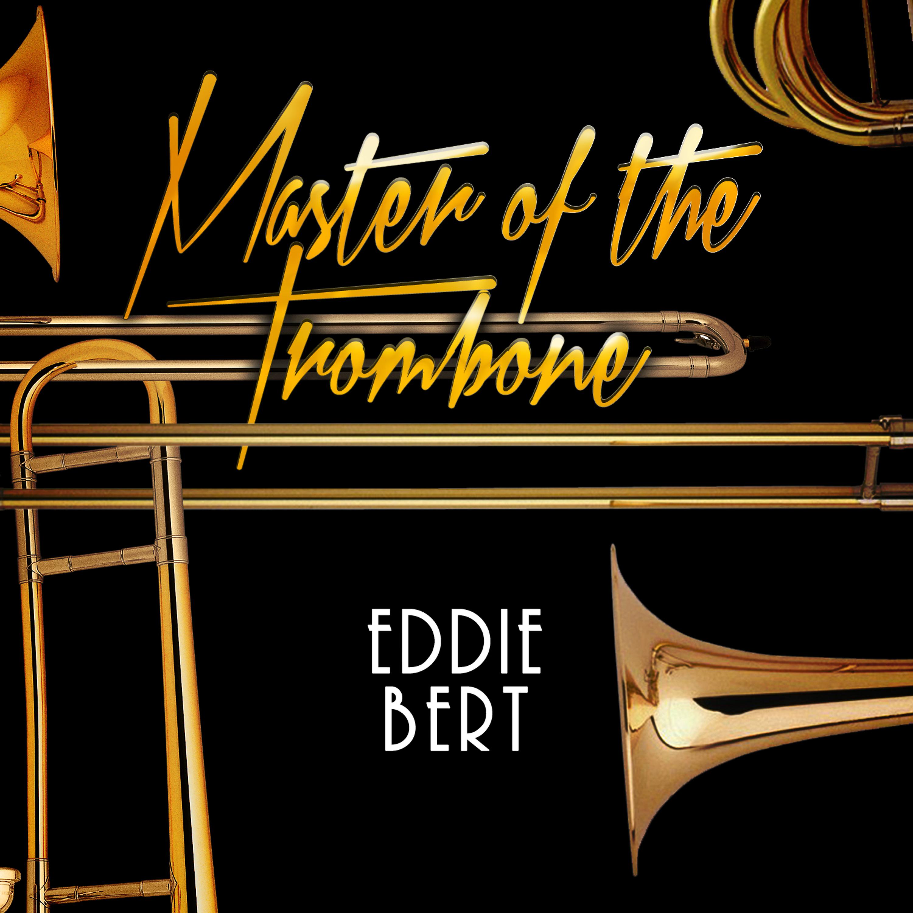 Постер альбома The Master of the Trombone