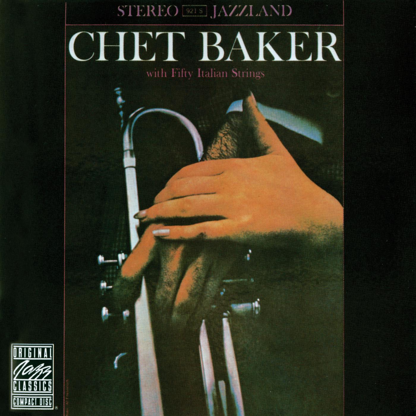 Постер альбома Chet Baker With Fifty Italian Strings
