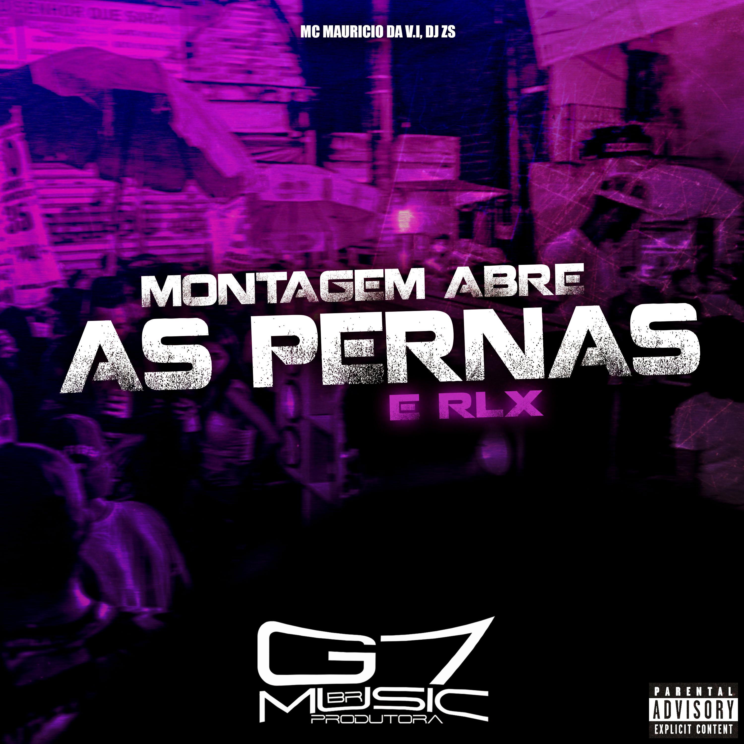 Постер альбома Montagem Abre as Pernas e Rlx