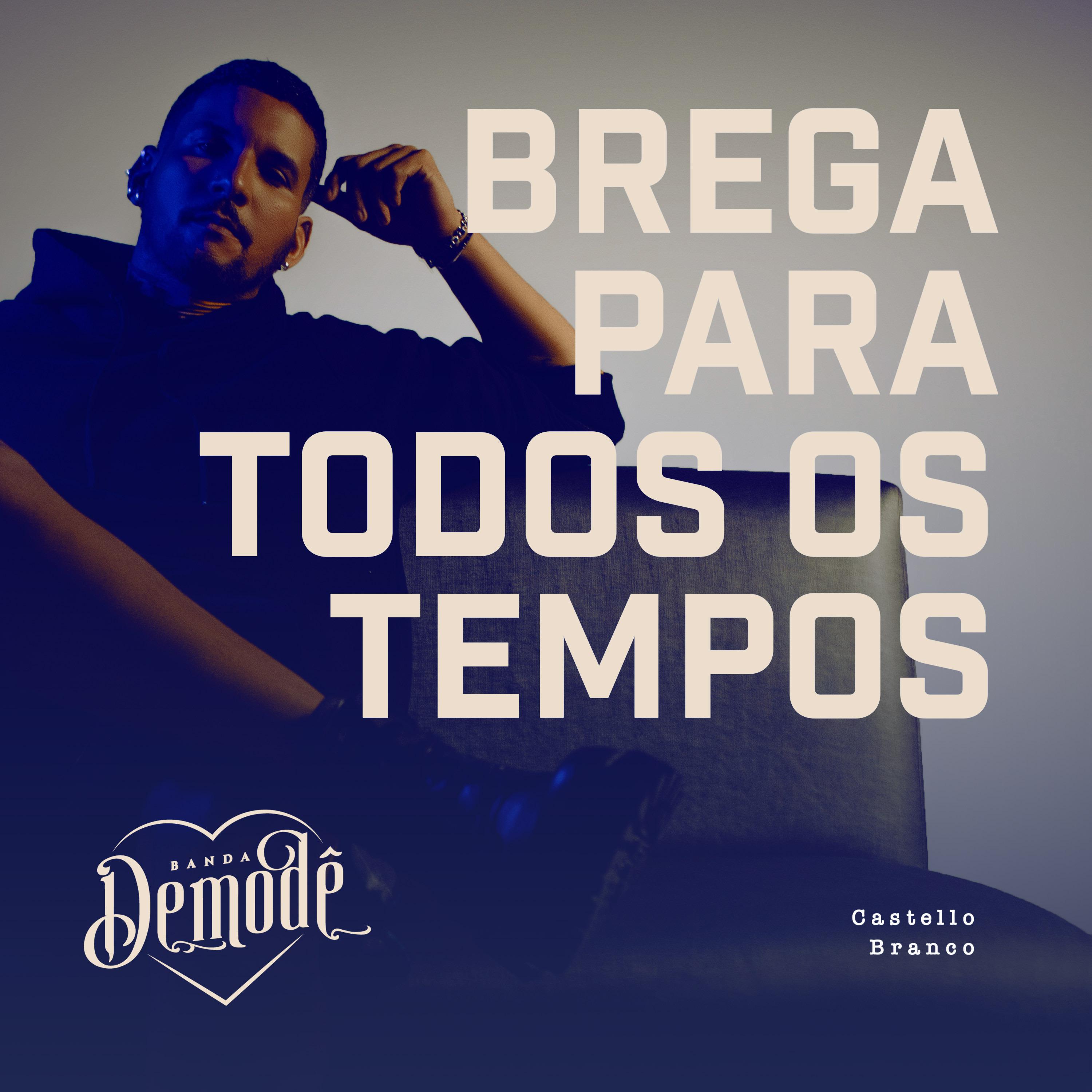 Постер альбома Brega para Todos os Tempos