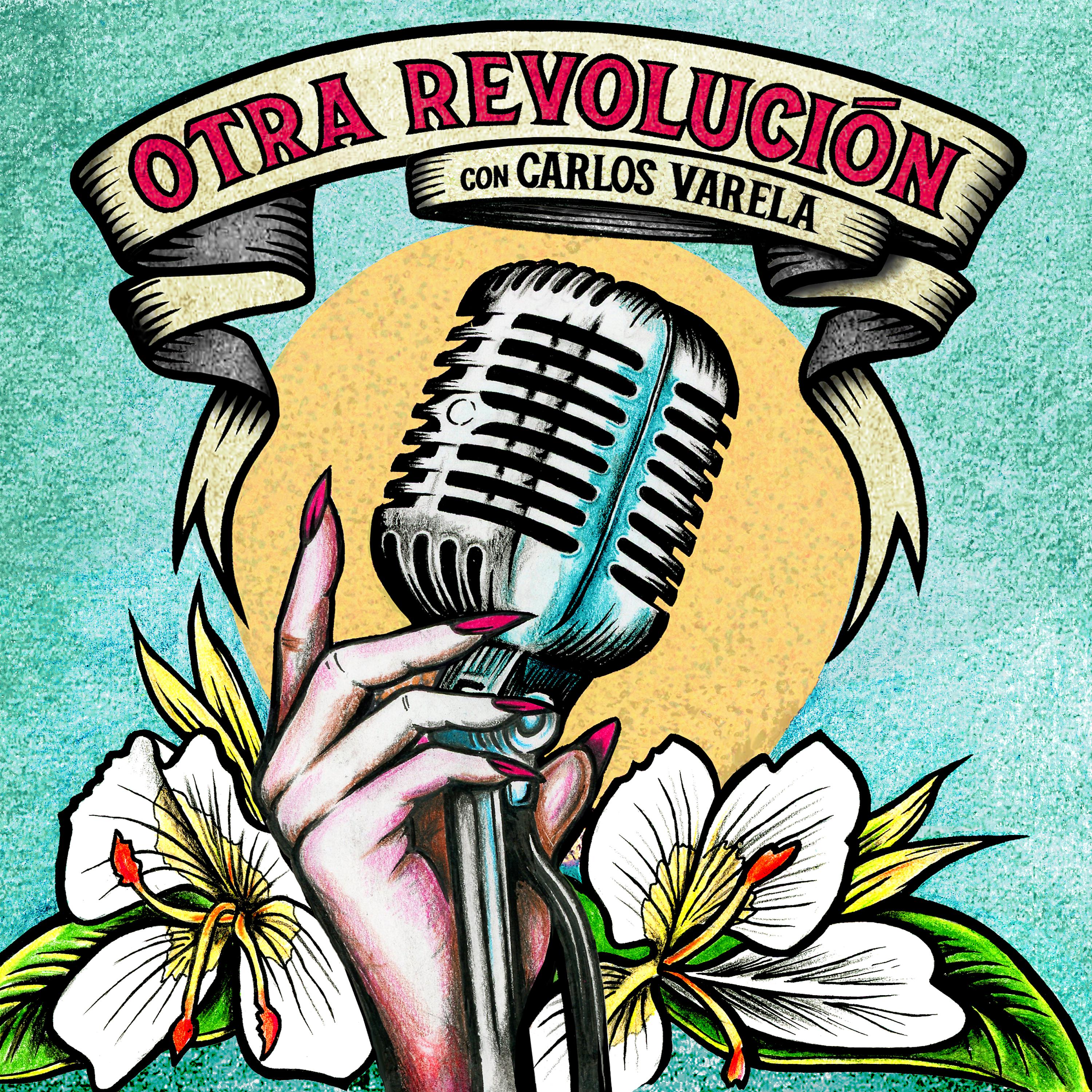 Постер альбома Otra Revolución (con Carlos Varela)