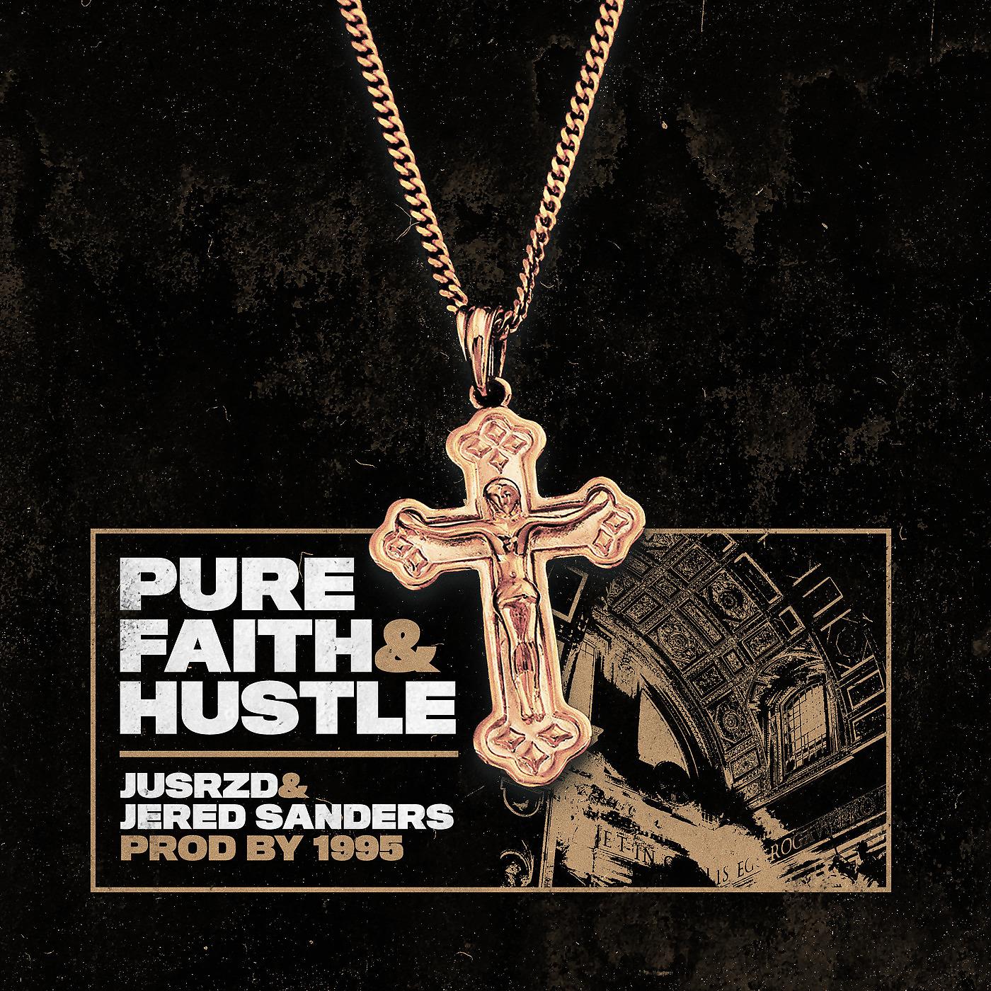 Постер альбома Pure Faith & Hustle