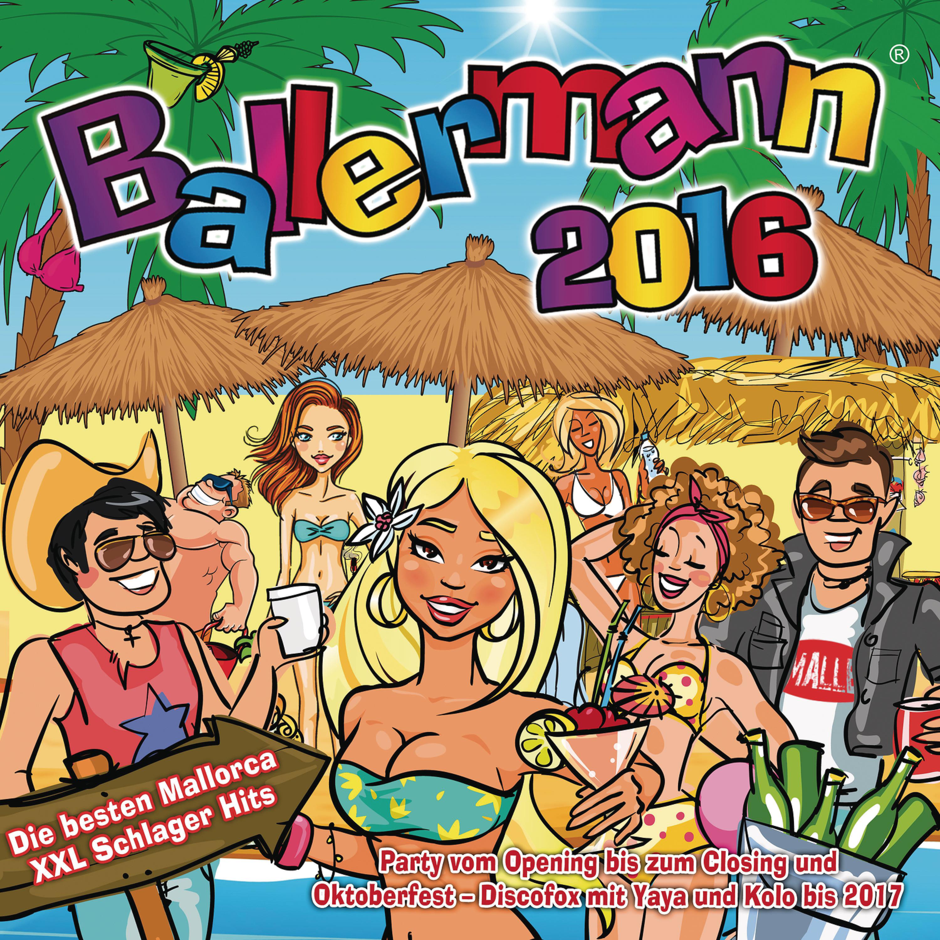 Постер альбома Ballermann 2016 - Die besten Mallorca XXL Schlager Hits - Party vom Opening bis zum Closing und Oktoberfest