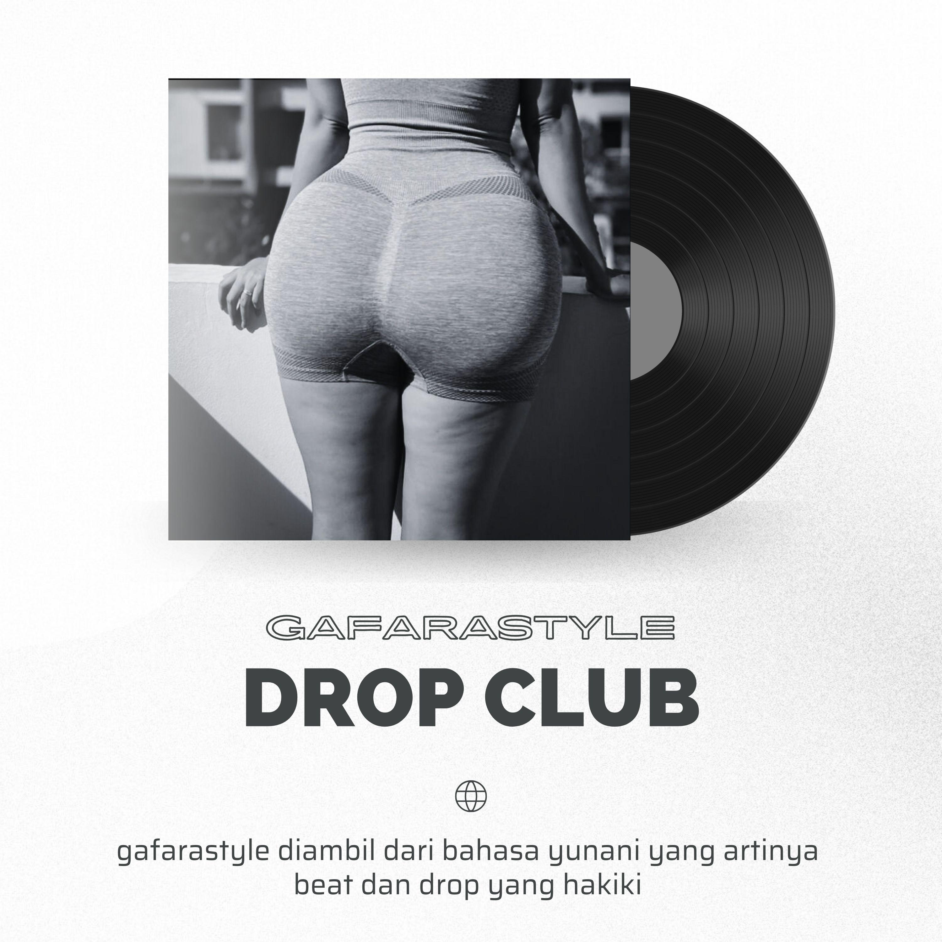Постер альбома Drop Club Gafarastyle