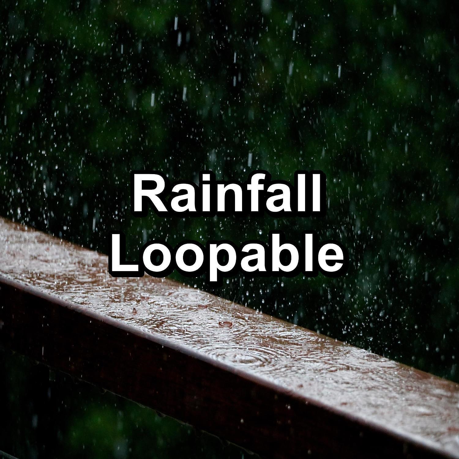 Постер альбома Rainfall Loopable