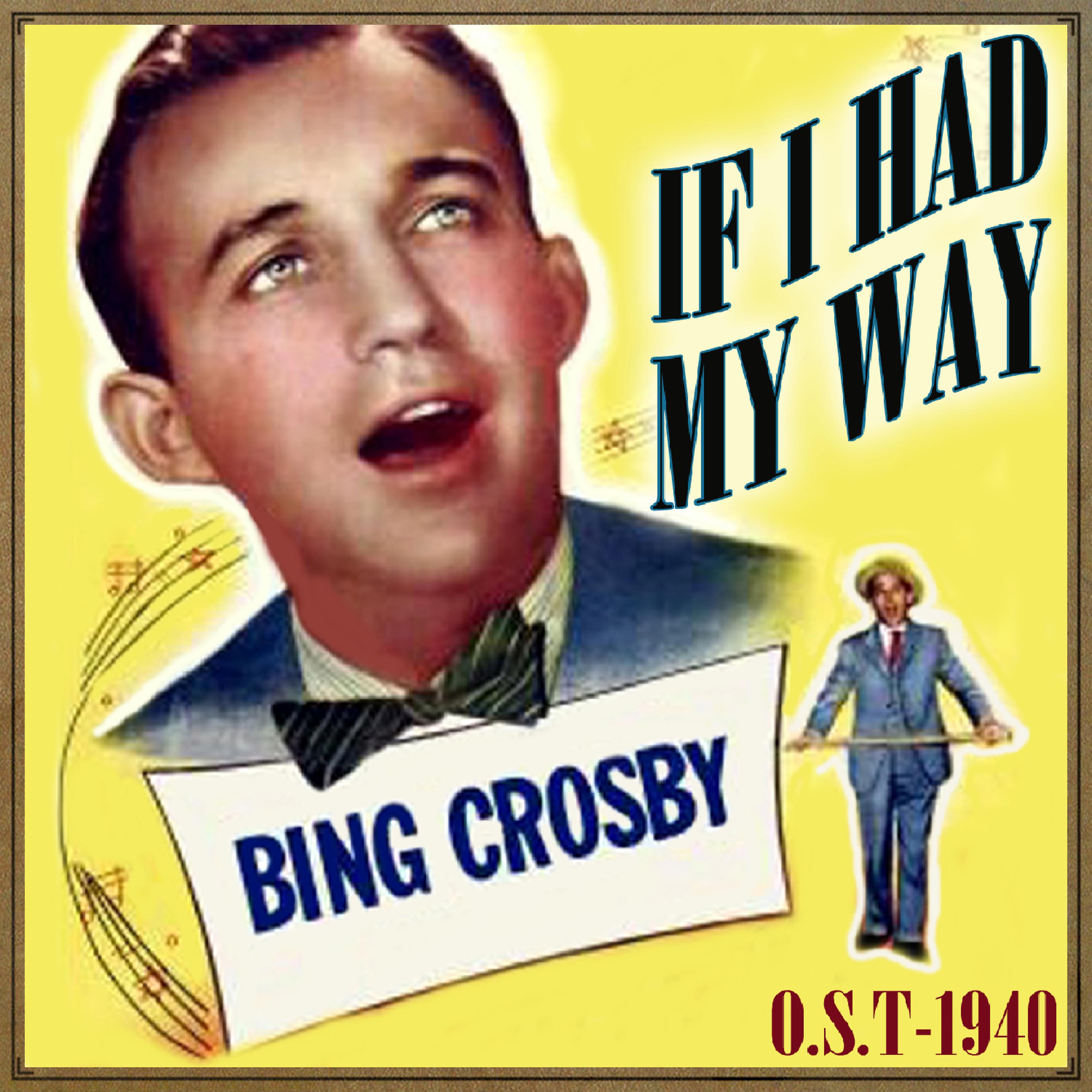 Постер альбома If I Had My Way (O.S.T - 1940)