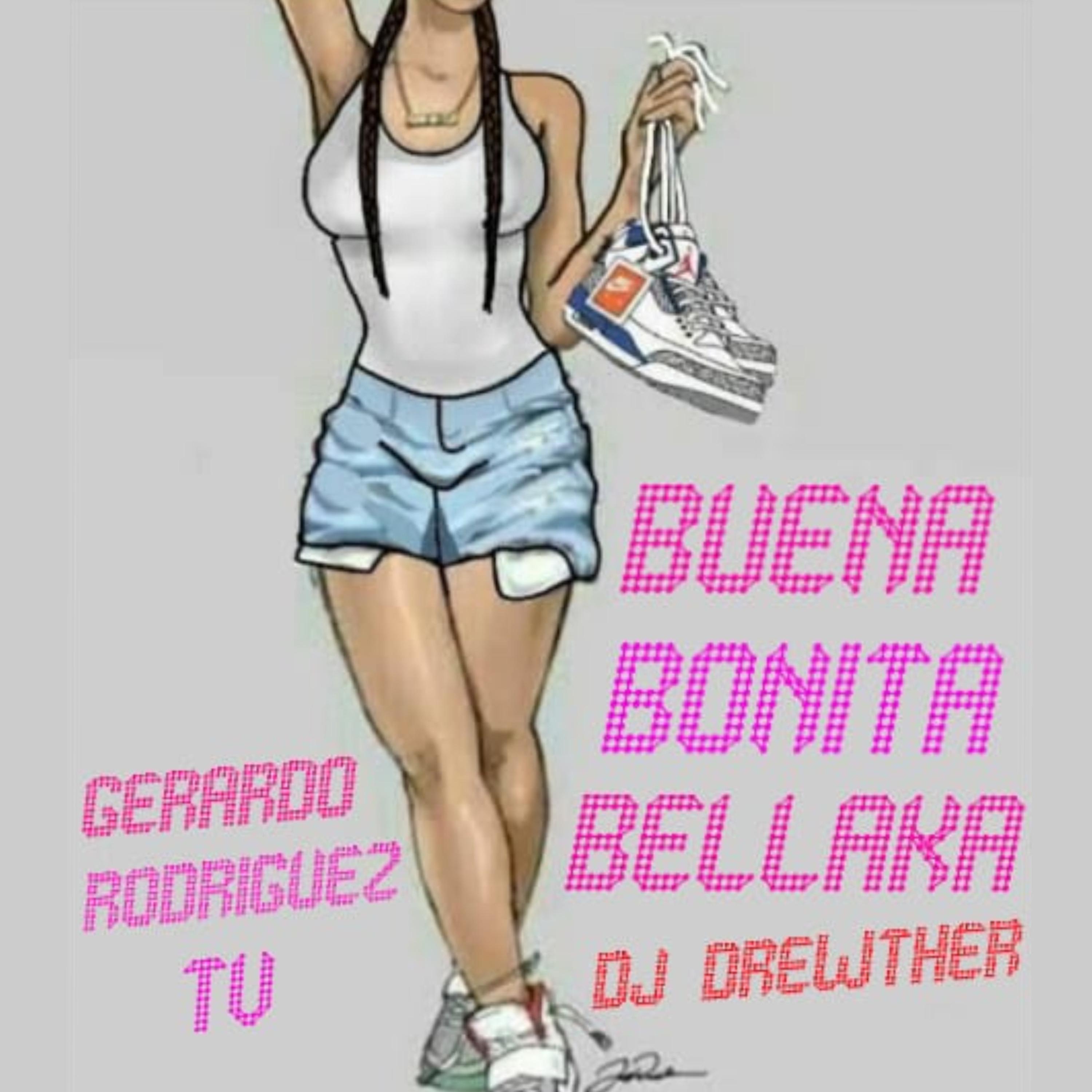 Постер альбома Buena Bonita y Bellaka
