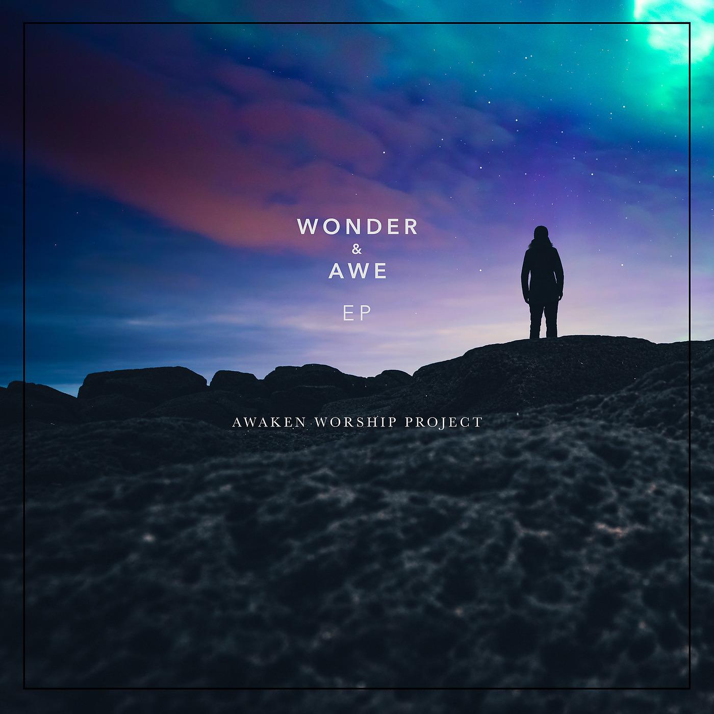 Постер альбома Wonder & Awe - EP
