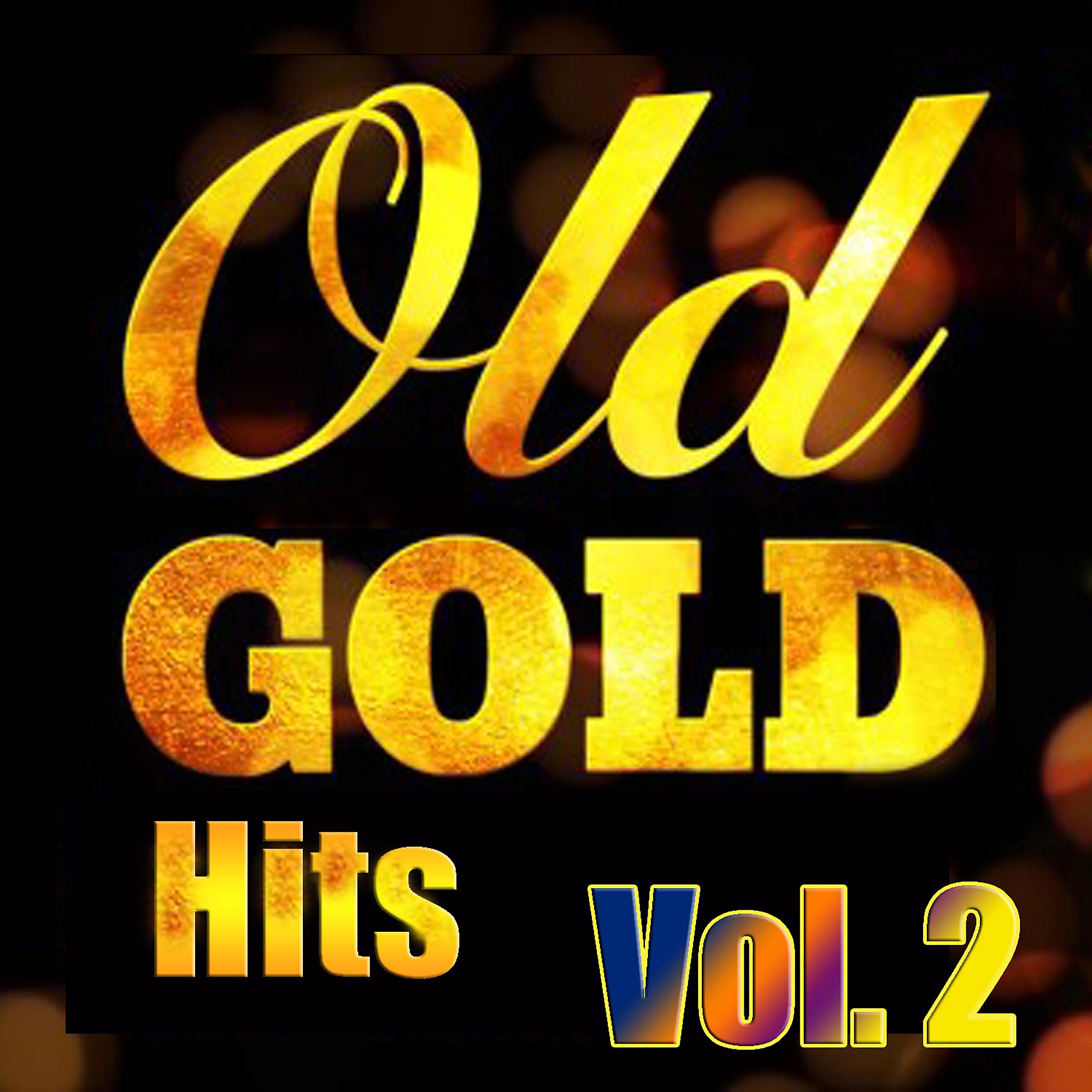 Постер альбома Old Gold Hits, Vol. 2