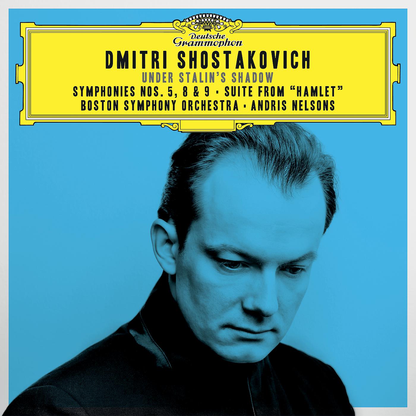 Постер альбома Shostakovich Under Stalin's Shadow - Symphonies Nos. 5, 8 & 9; Suite From "Hamlet" (Live)