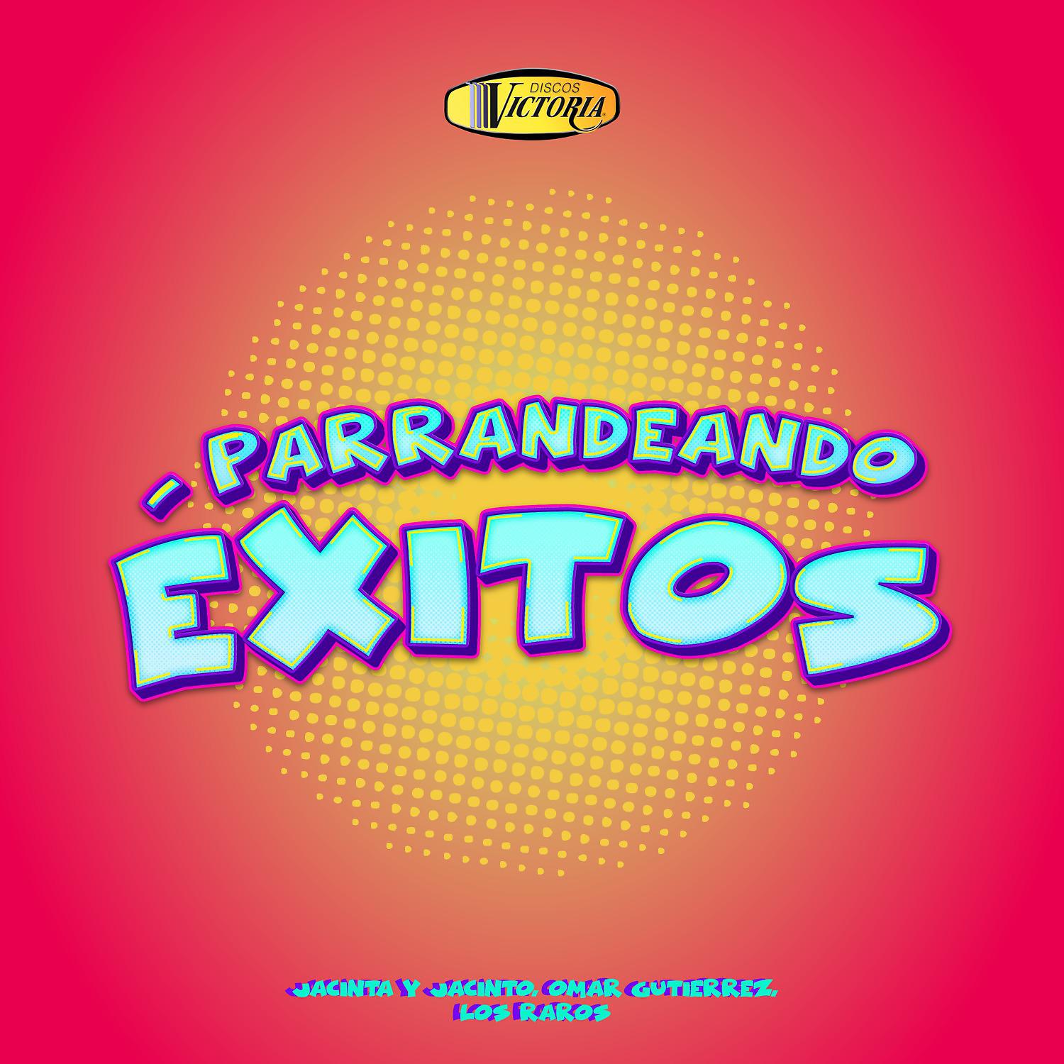 Постер альбома Parrandeando Éxitos