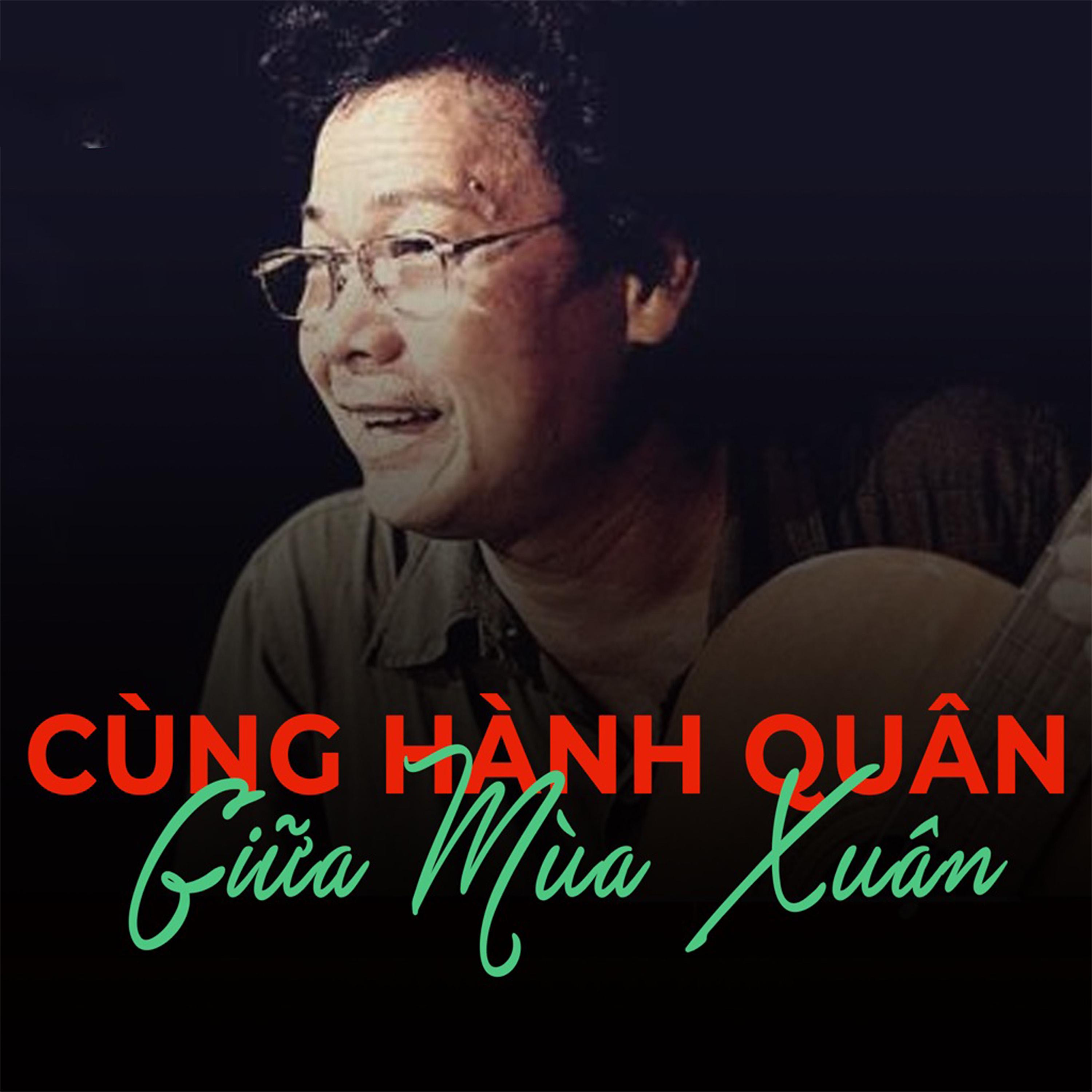 Постер альбома Cùng Hành Quân Giữa Mùa Xuân
