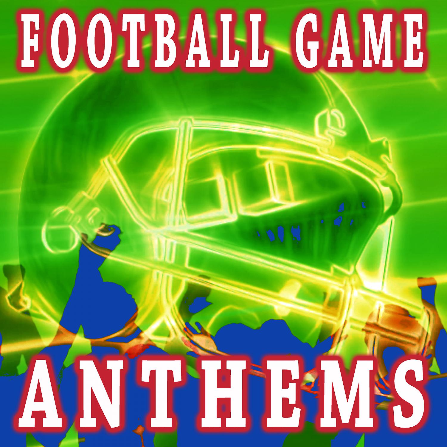 Постер альбома Football Game Anthems