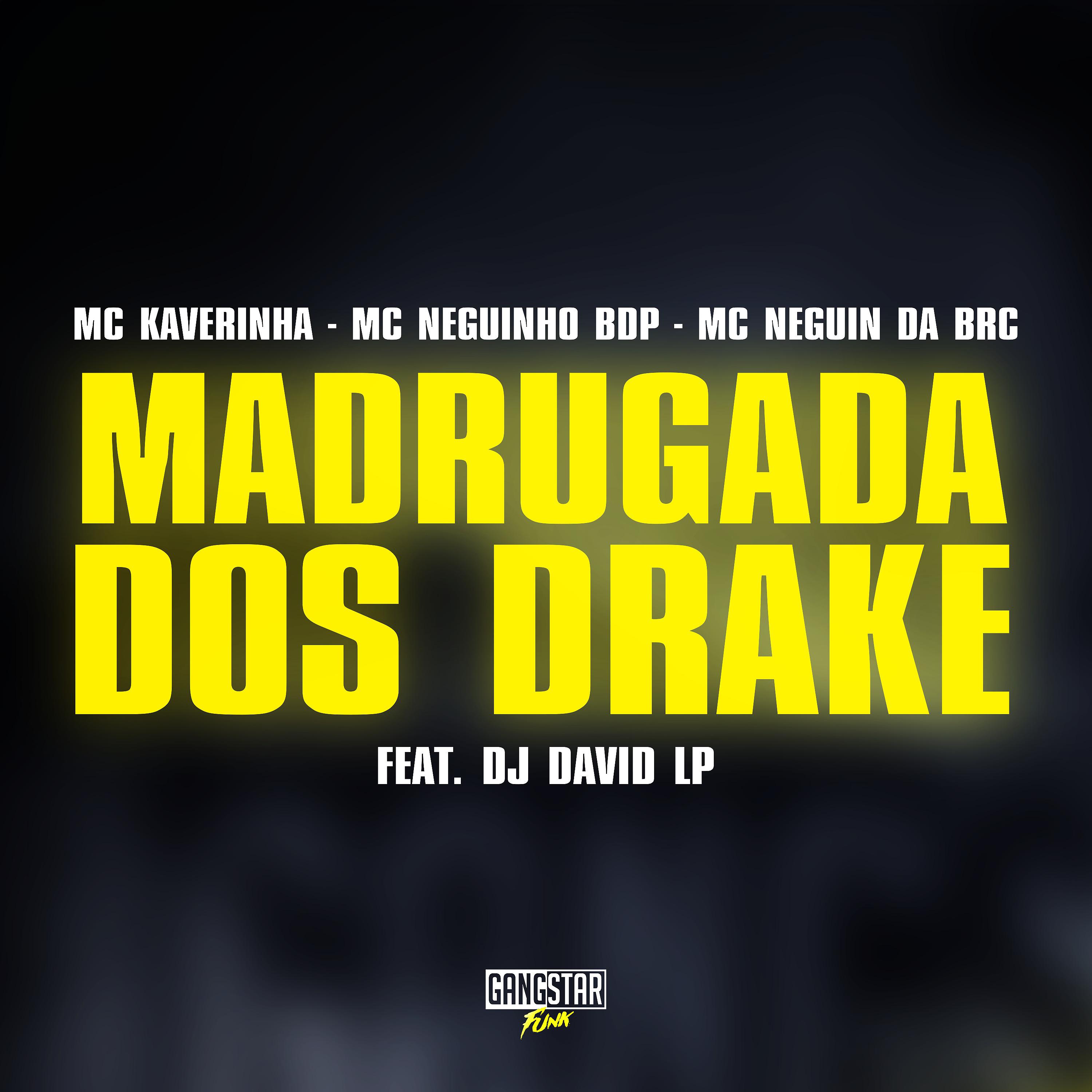 Постер альбома Madrugada dos Drake