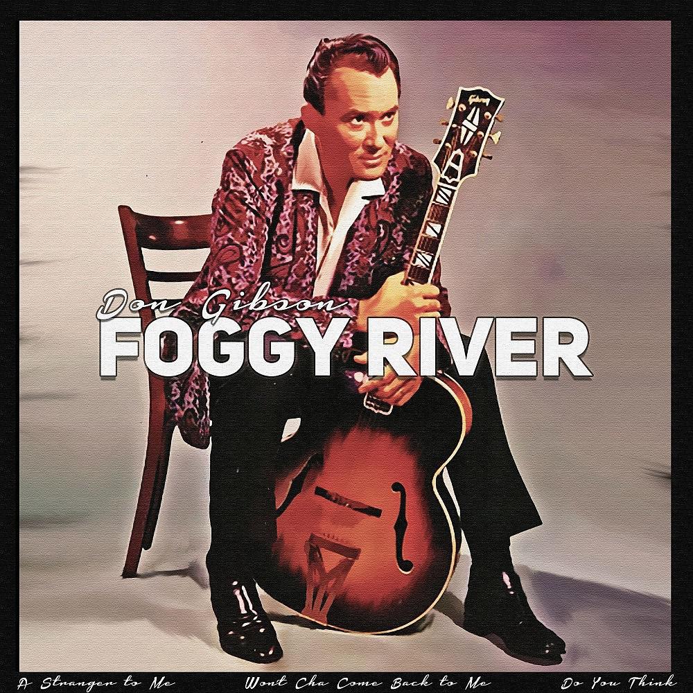 Постер альбома Foggy River