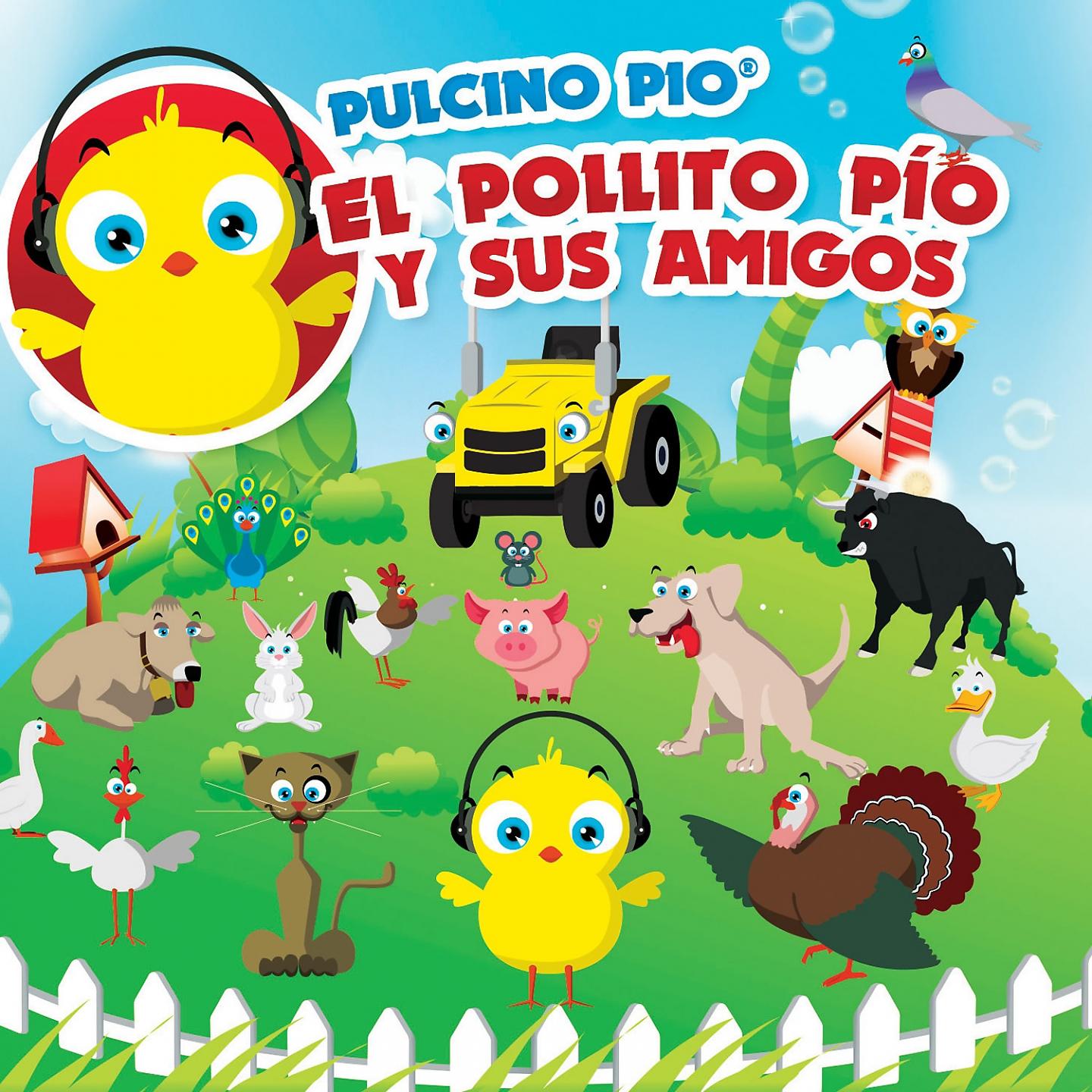 Постер альбома El Pollito Pío Y Sus Amigos