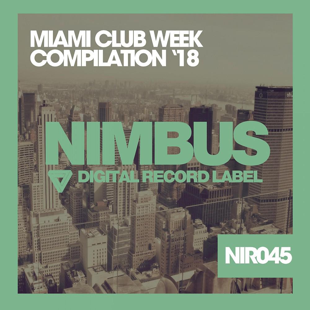 Постер альбома Miami Club Week '18