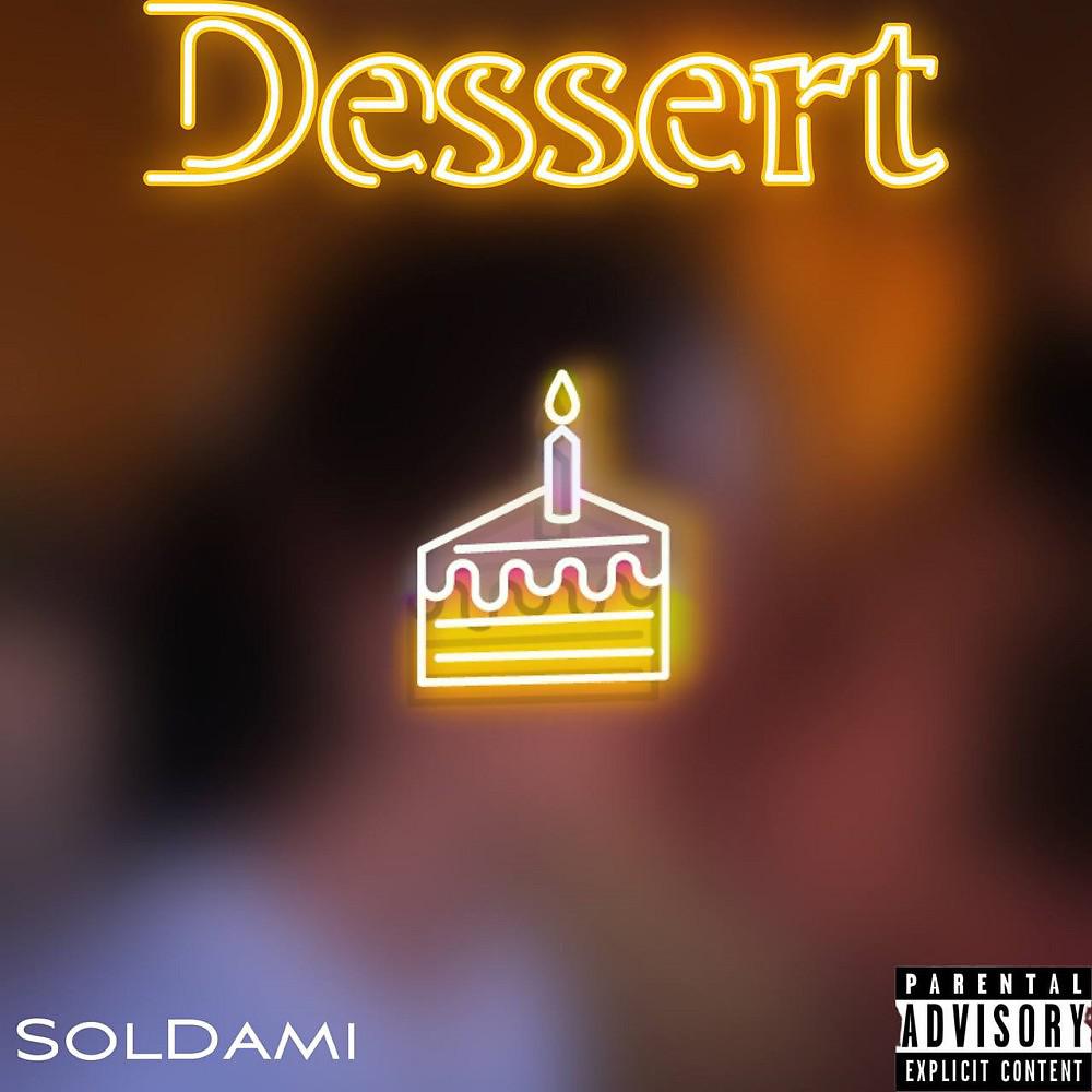Постер альбома Dessert (Prod. By Mumble Boost)