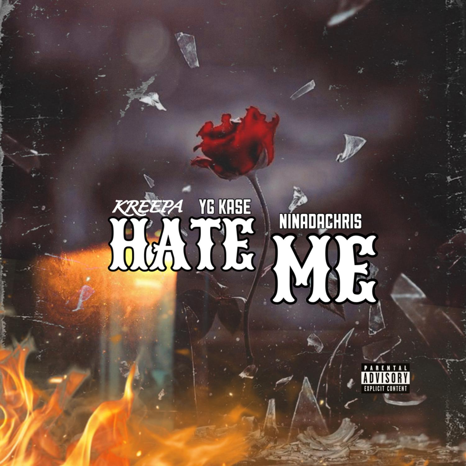 Постер альбома Hate Me (feat. NINADACHRIS & YG Ka$e)