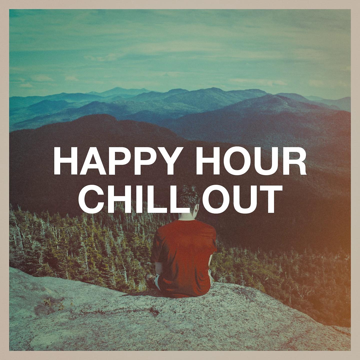 Постер альбома Happy Hour Chill Out