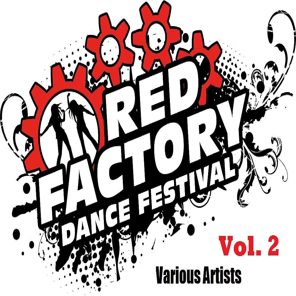 Постер альбома Red Factory Dance Festival: Vol 2