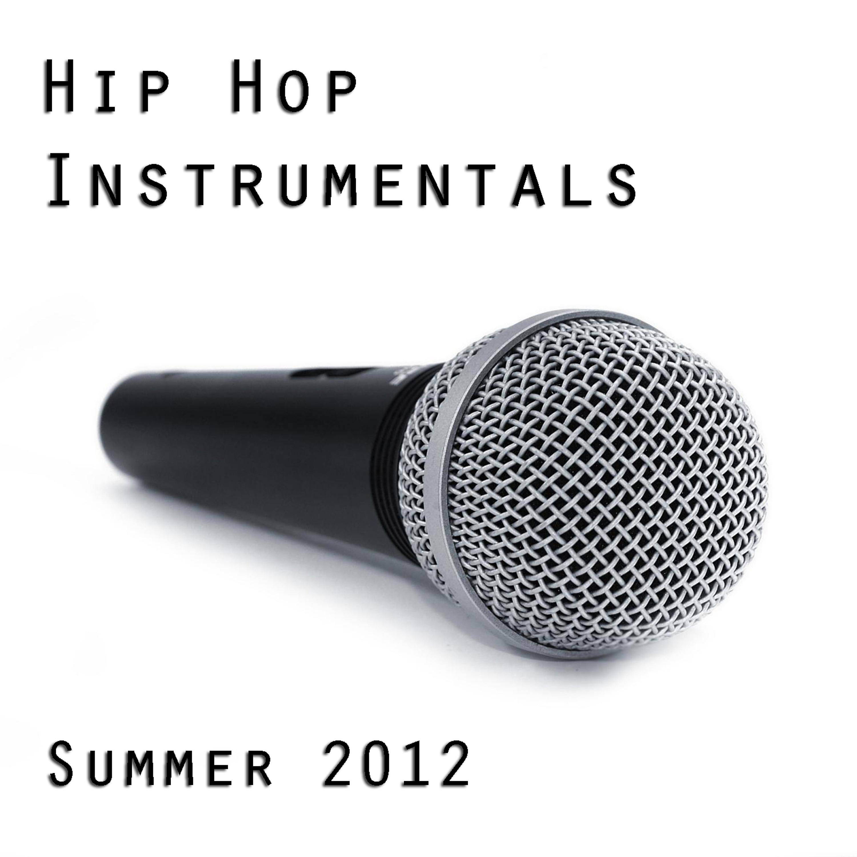 Постер альбома Hip Hop Instrumentals: Summer 2012