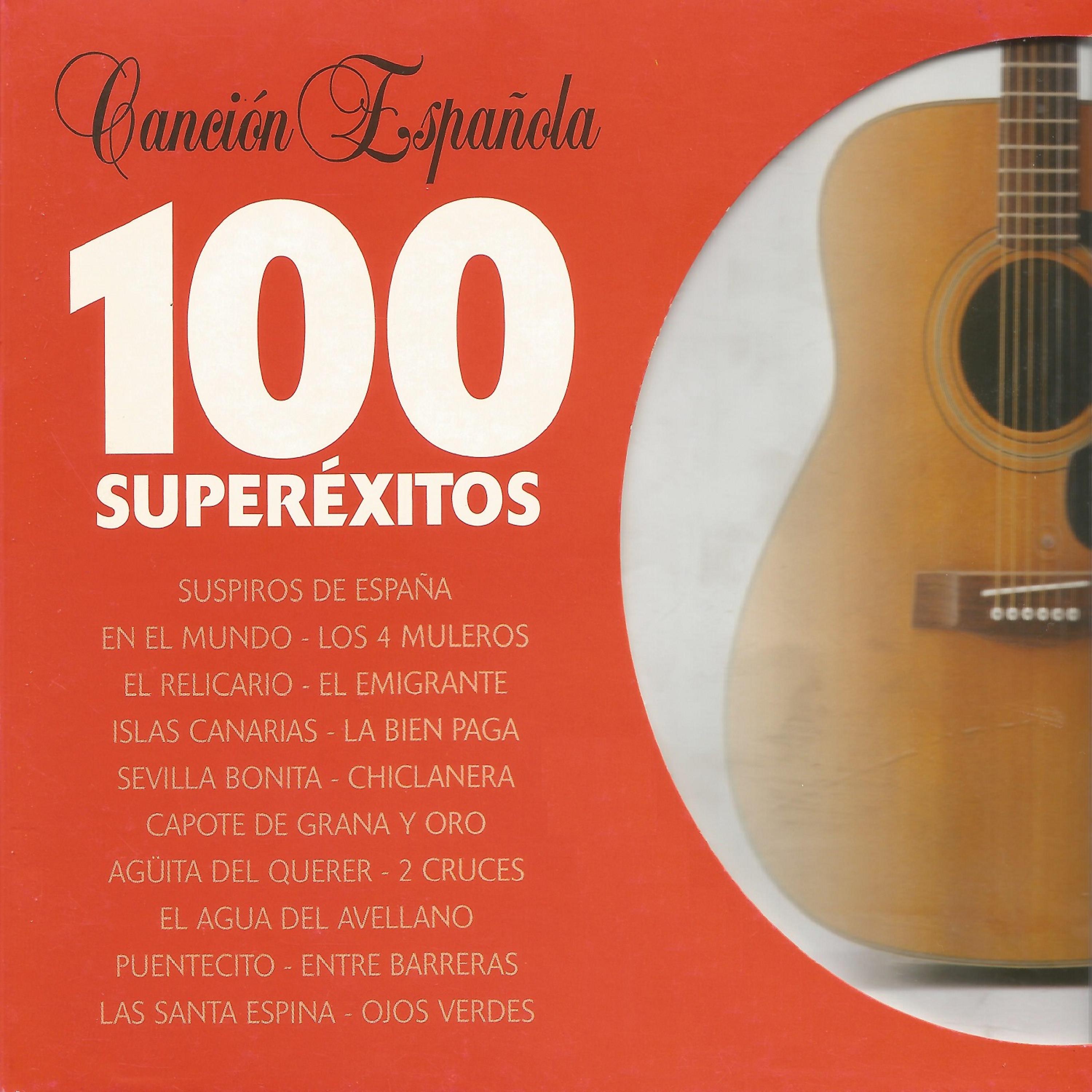 Постер альбома Canción Española - 100 Superéxitos