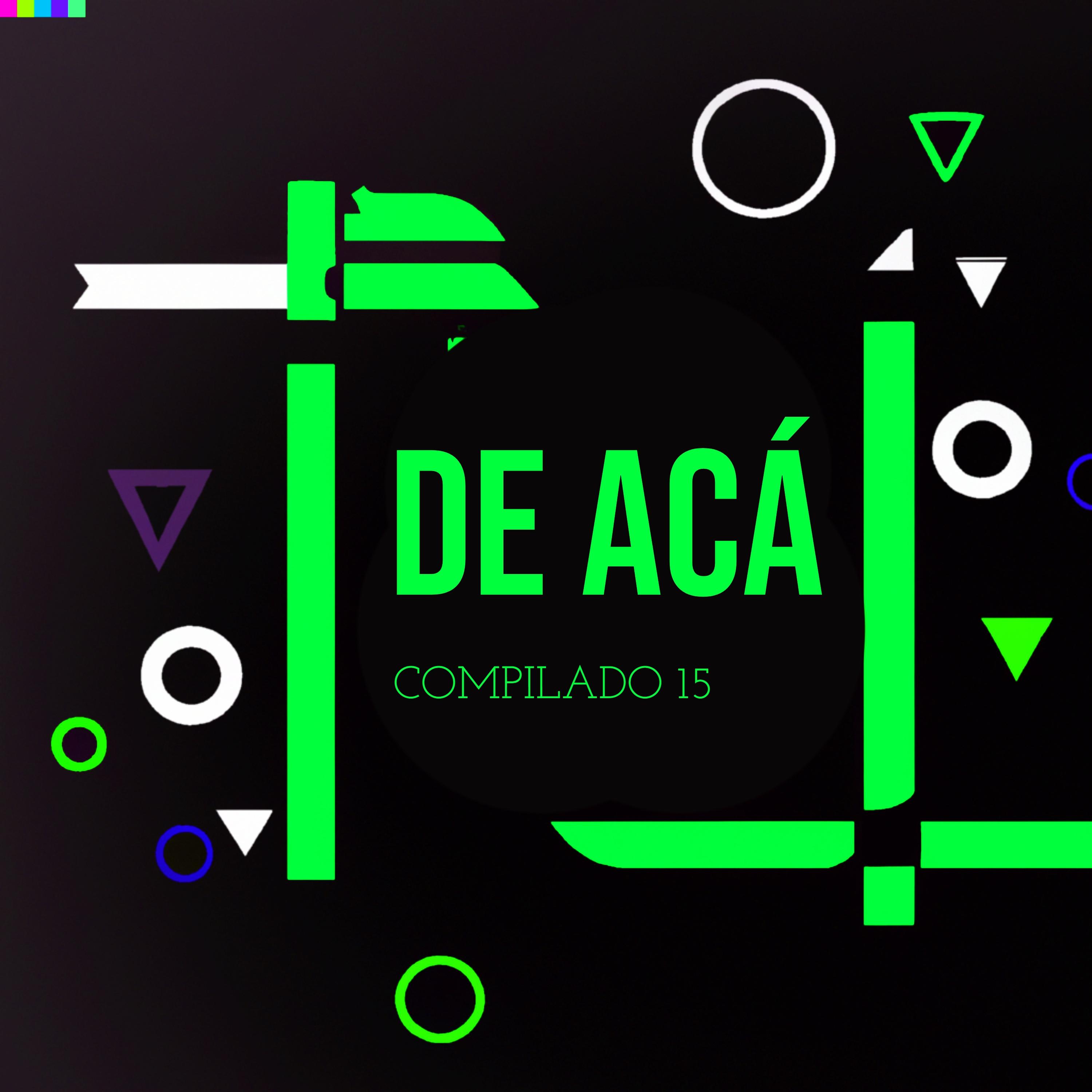 Постер альбома De Acá Compilado 15