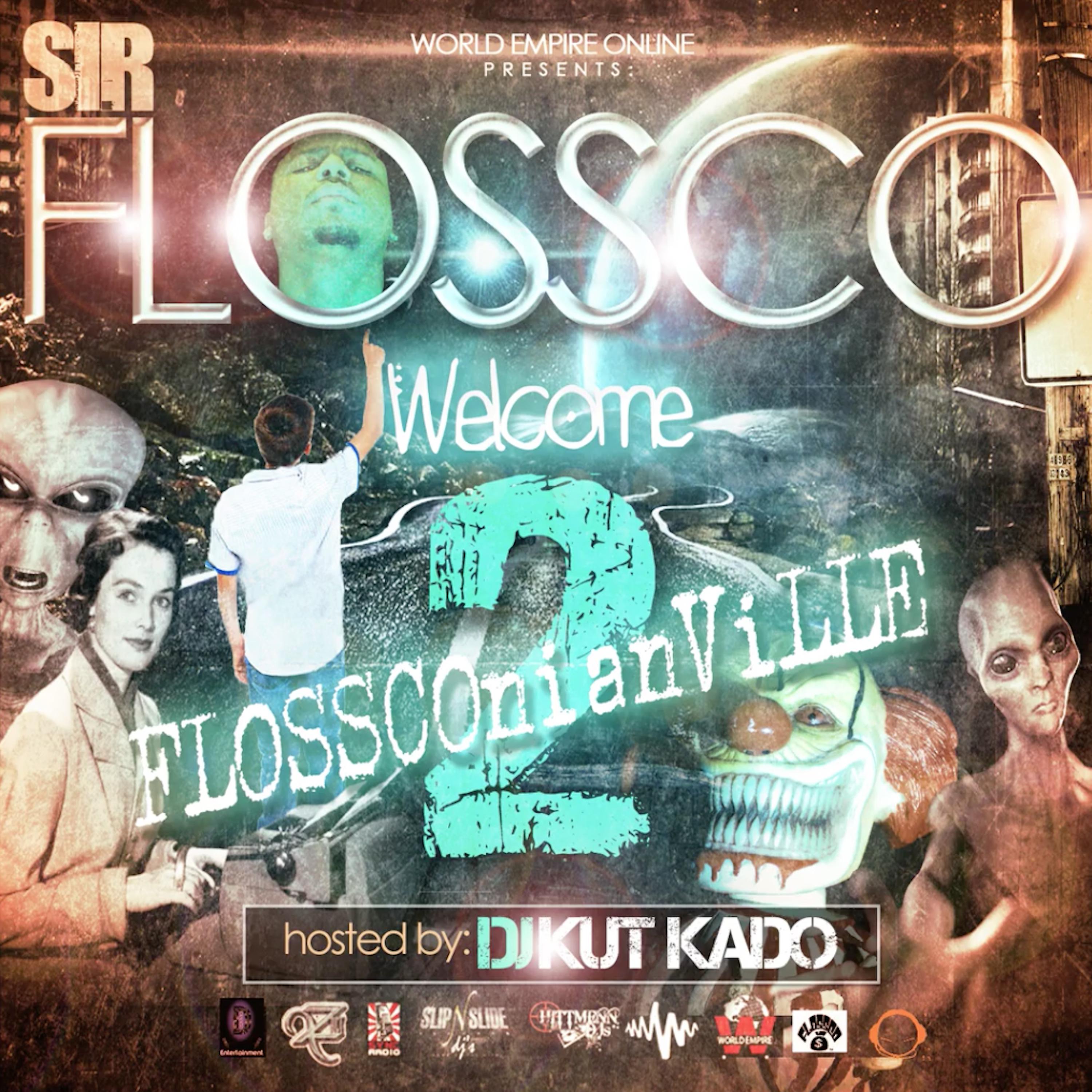 Постер альбома Welcome 2 Flossconianville
