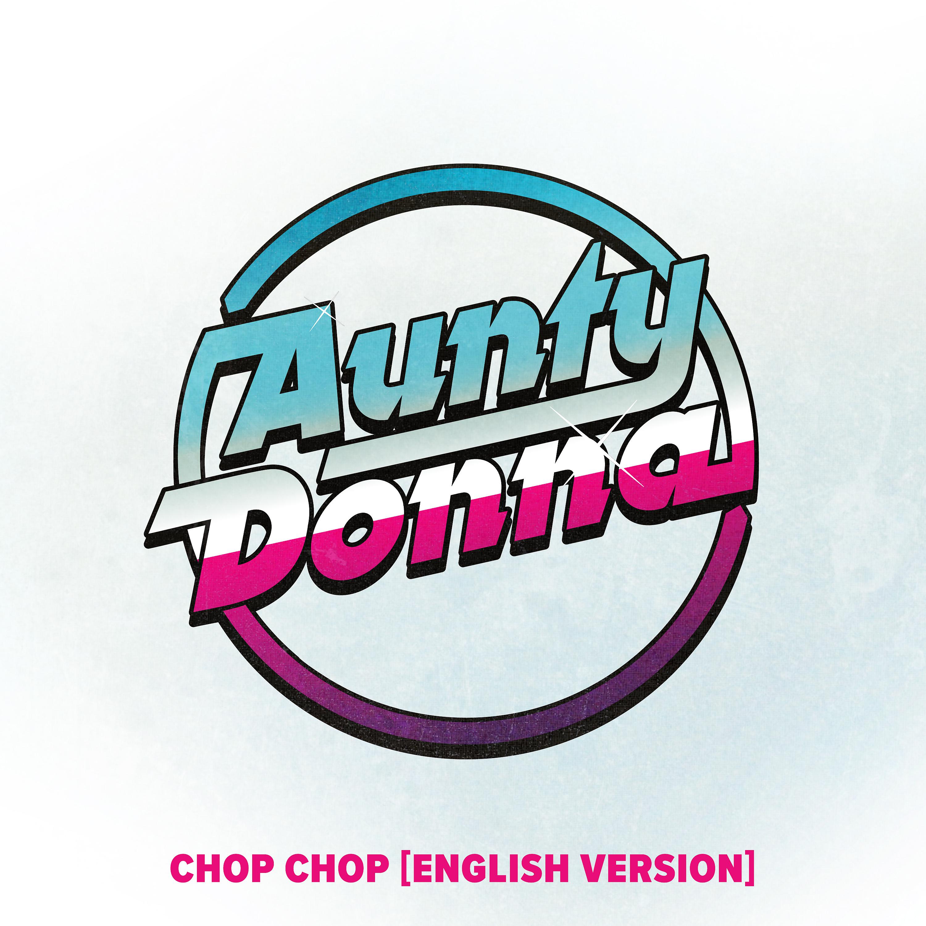 Постер альбома Chop Chop (English Version)