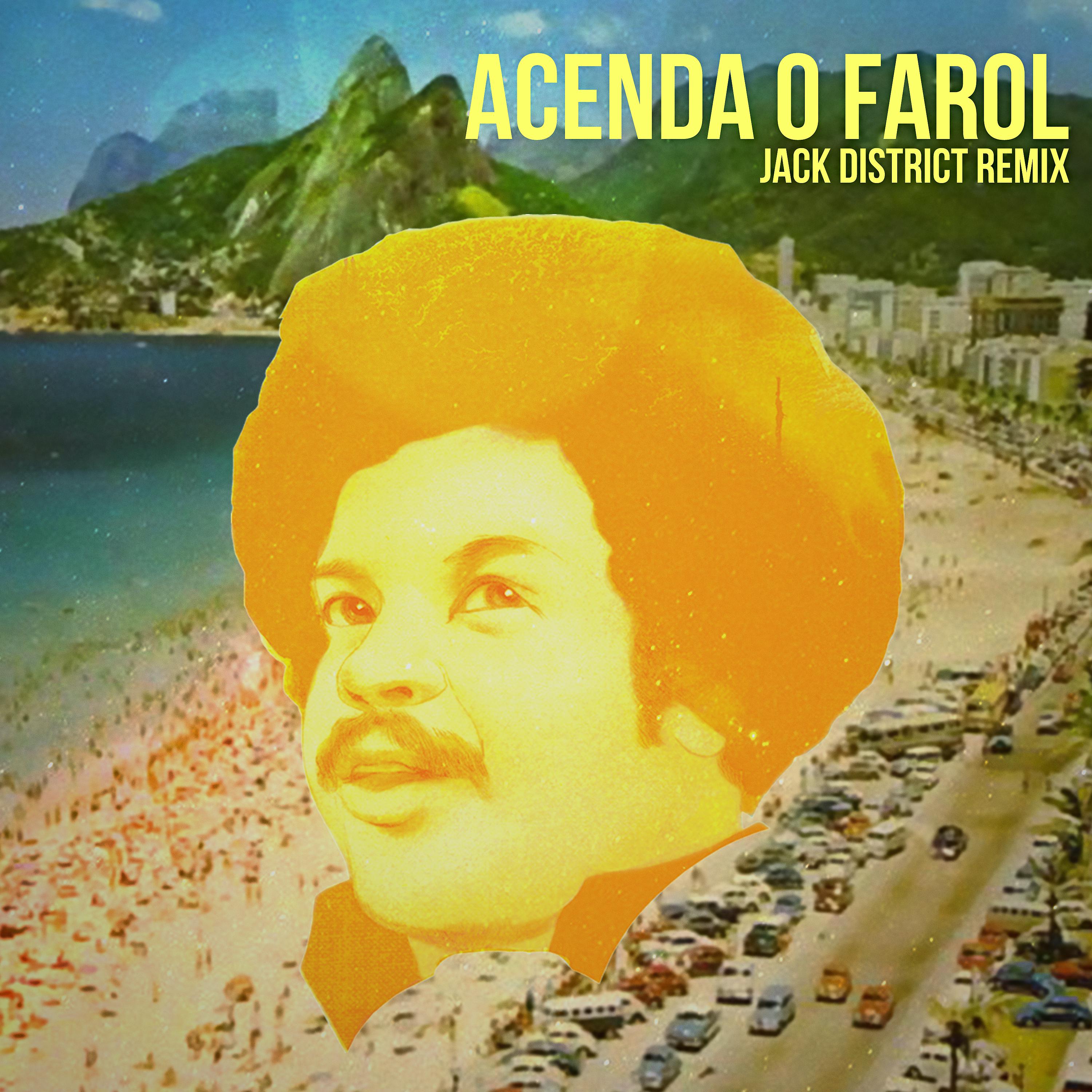 Постер альбома Acenda o Farol (Jack District Remix)