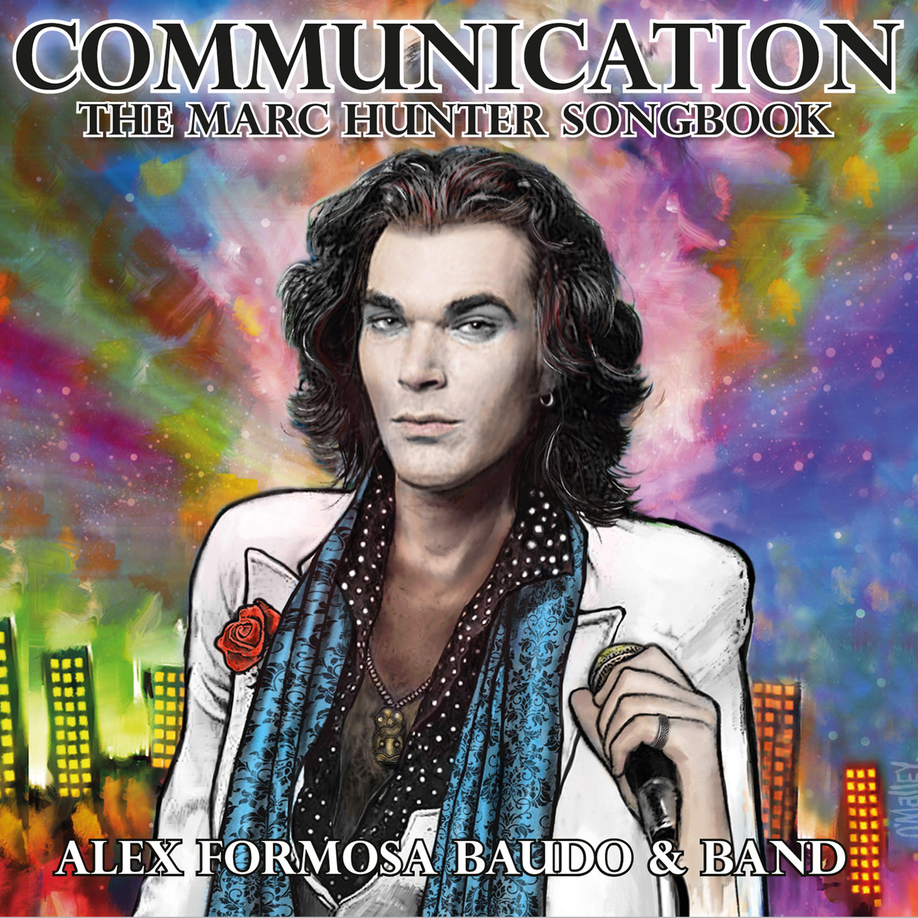 Постер альбома Communication: The Marc Hunter Songbook
