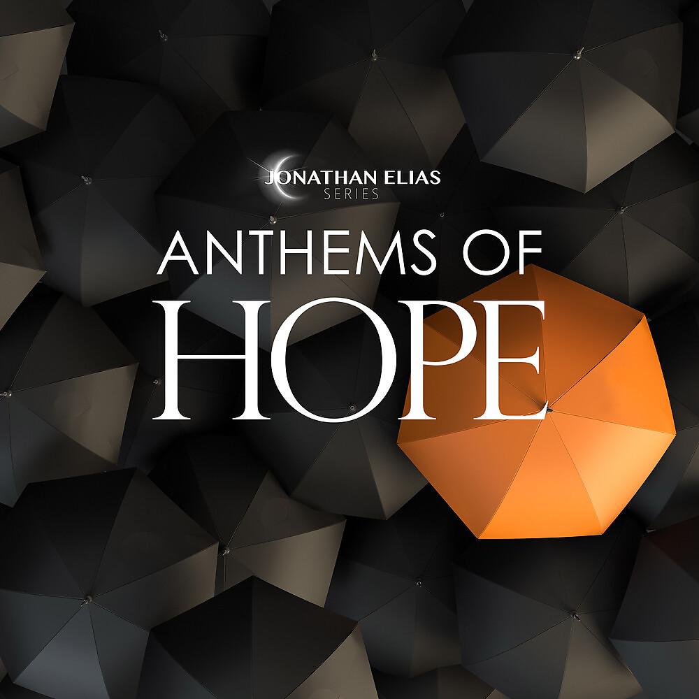 Постер альбома Anthems of Hope