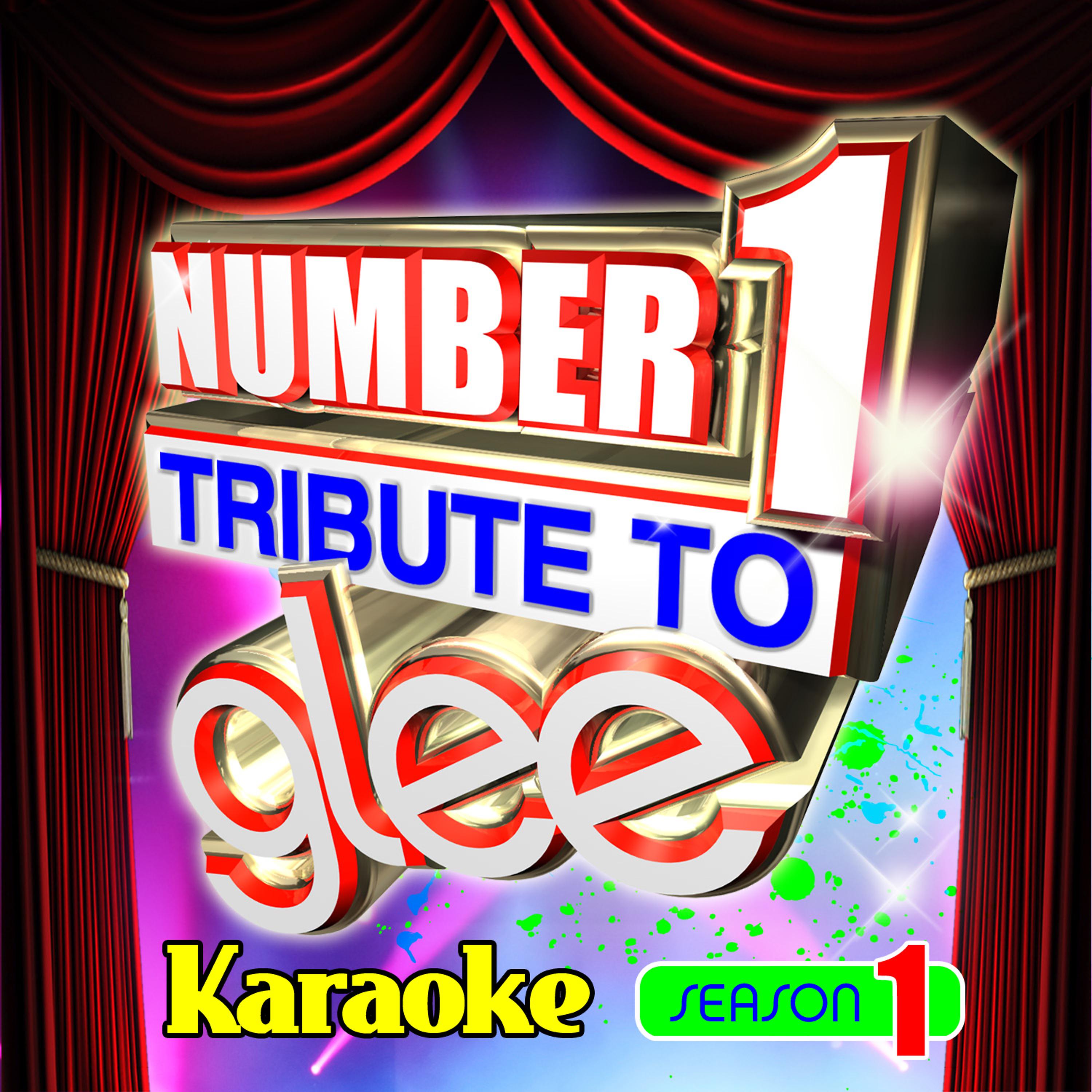 Постер альбома Number 1 Tribute to Glee Karaoke - Season 1
