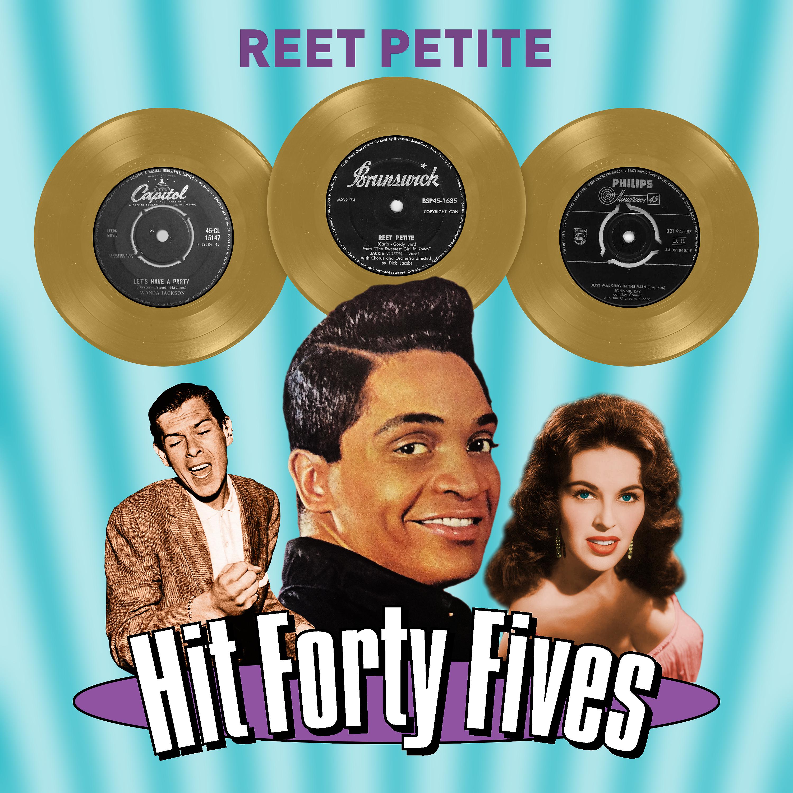 Постер альбома Reet Petite - Hit Forty Fives