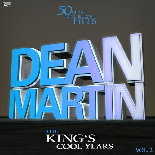 Постер альбома The King's Cool Years, Vol. 2 (Dino's 50 Most Important Hits)