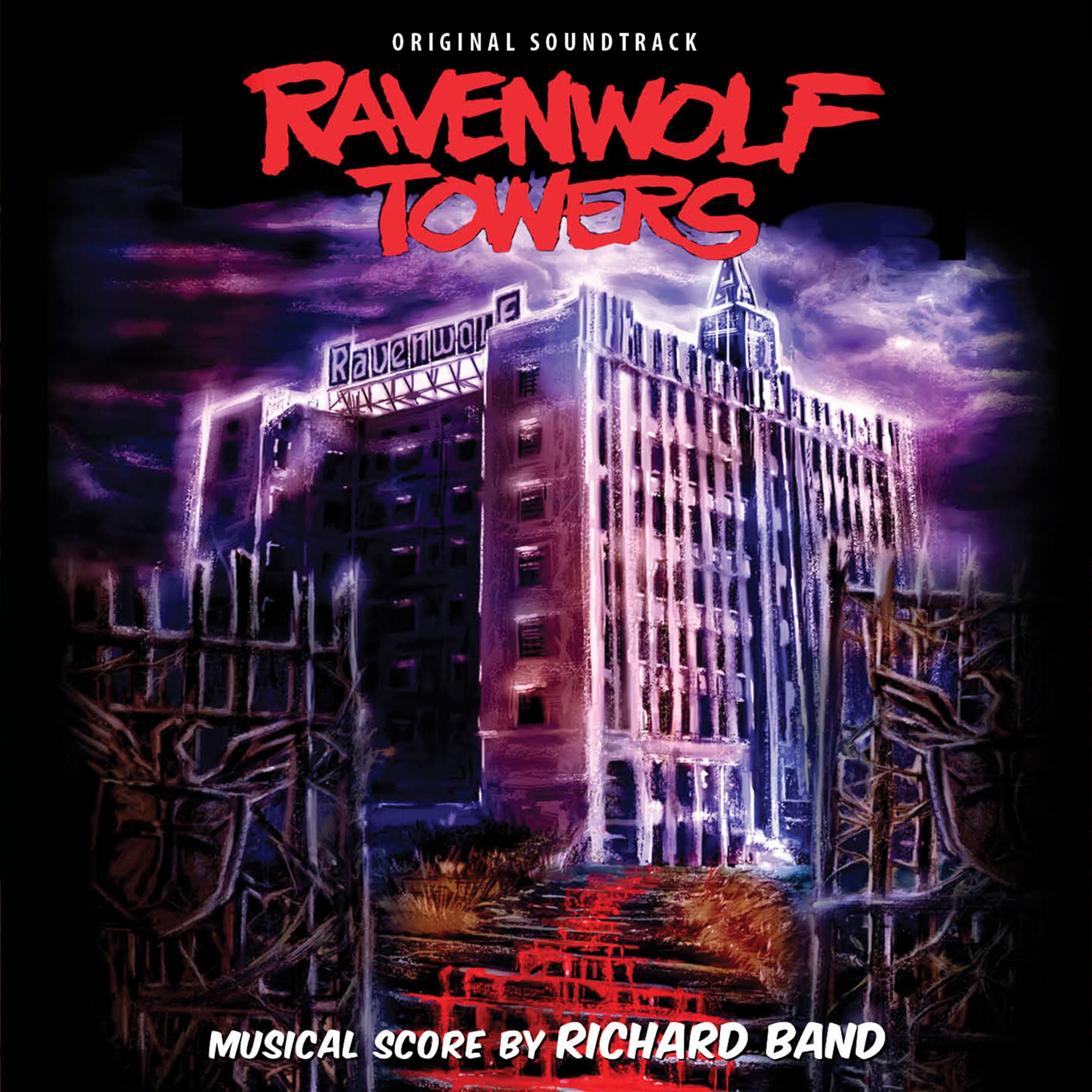 Постер альбома Ravenwolf Towers (Original Motion Picture Soundtrack)