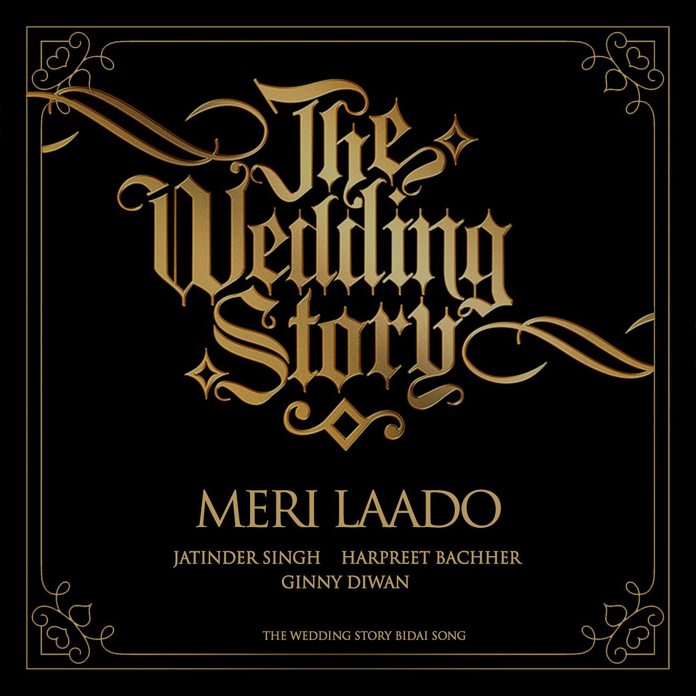 Постер альбома Meri Laado (The Wedding Story Bidai Song)