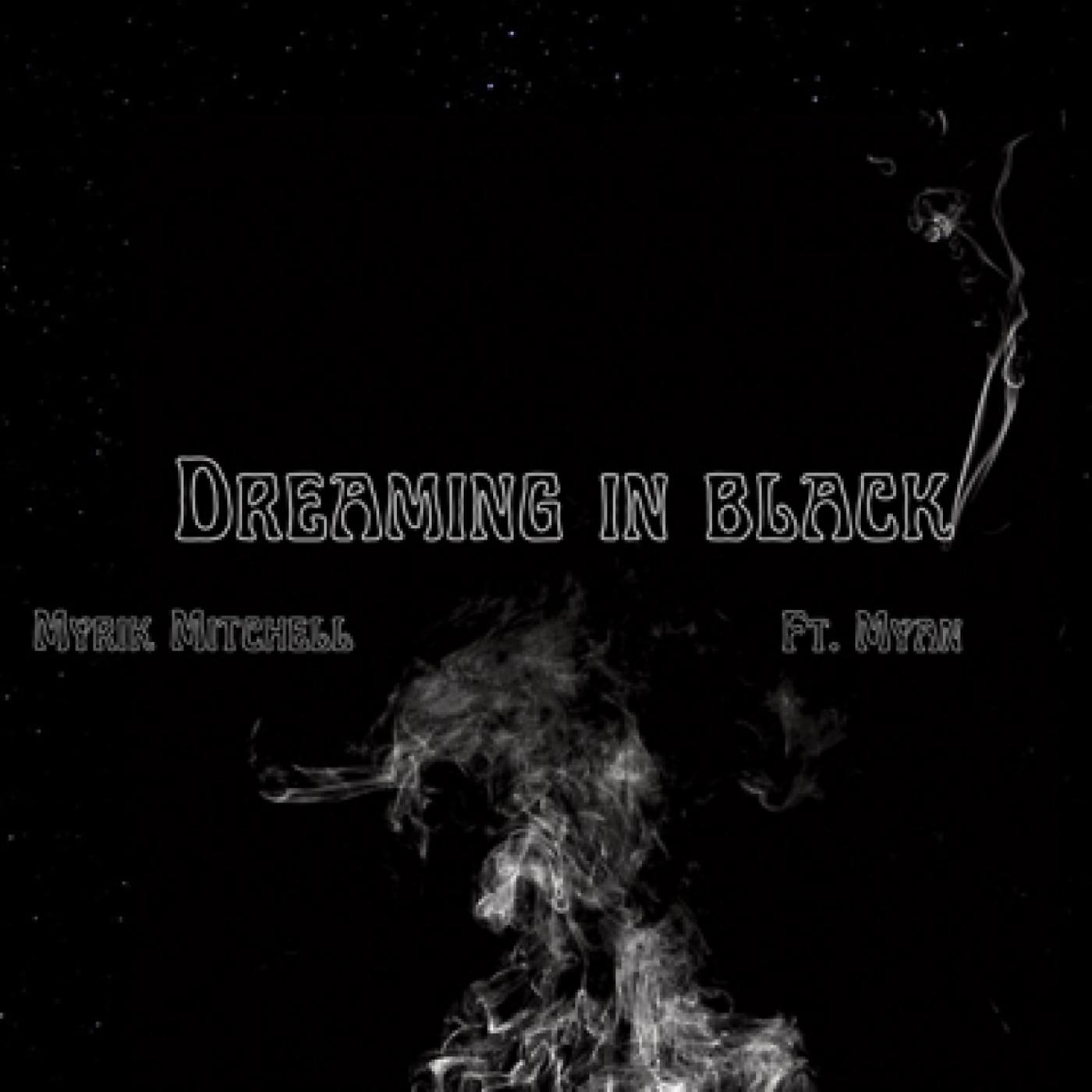 Постер альбома Dreaming in Black