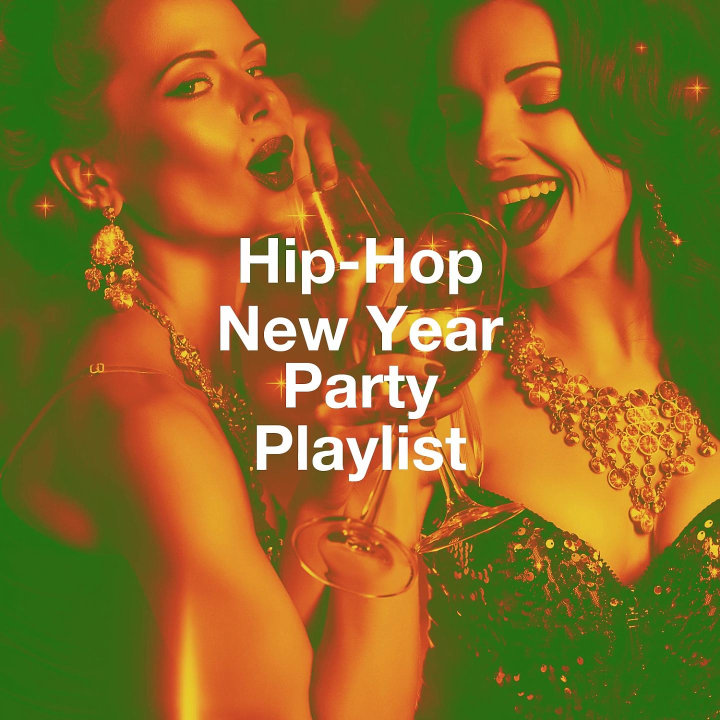 Постер альбома Hip-Hop New Year Party Playlist
