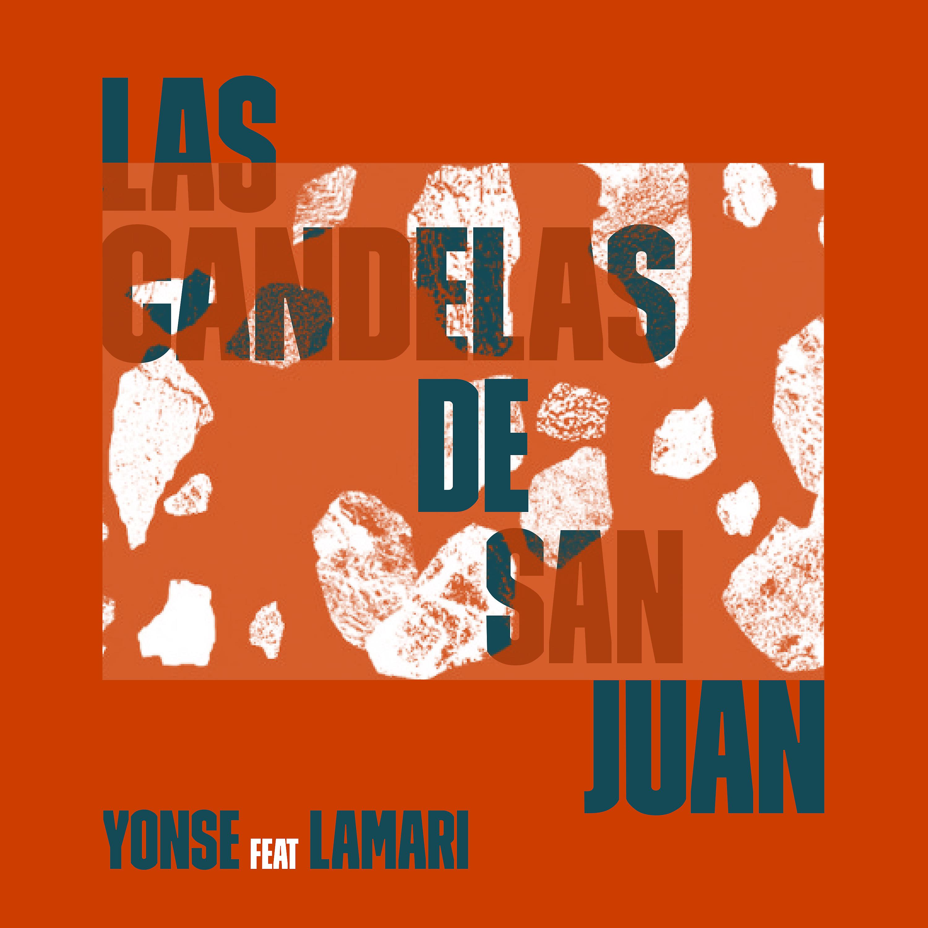 Постер альбома Las Candelas de San Juan
