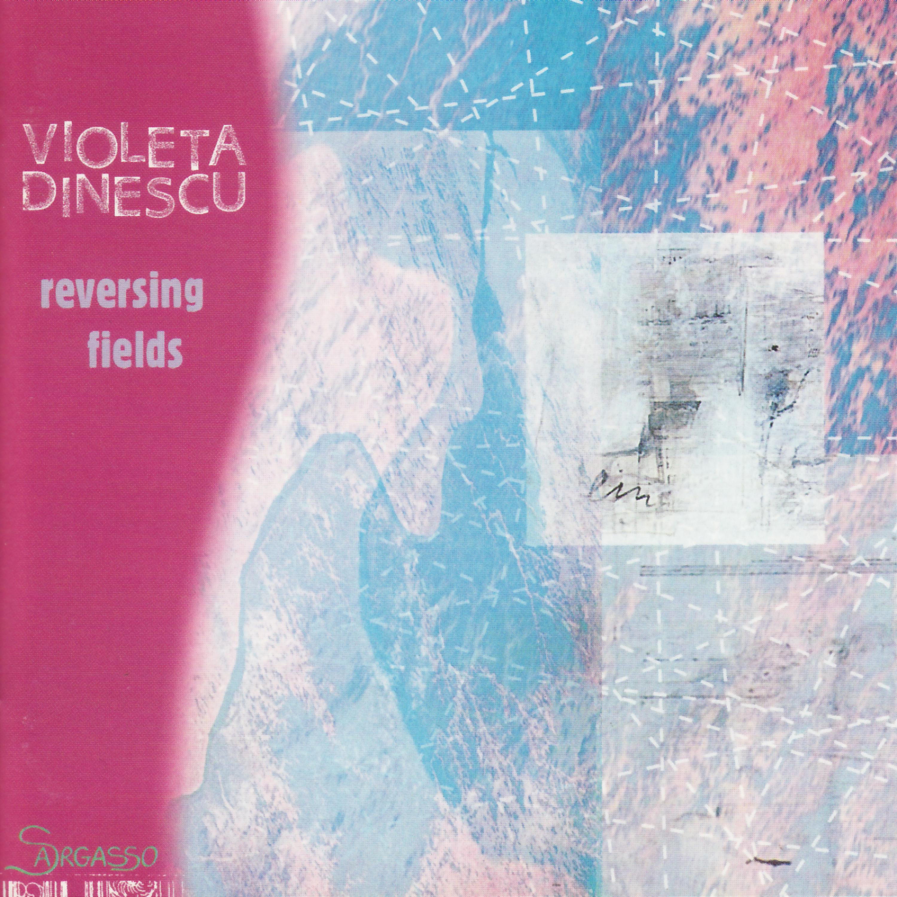 Постер альбома Dinescu: Reversing Fields
