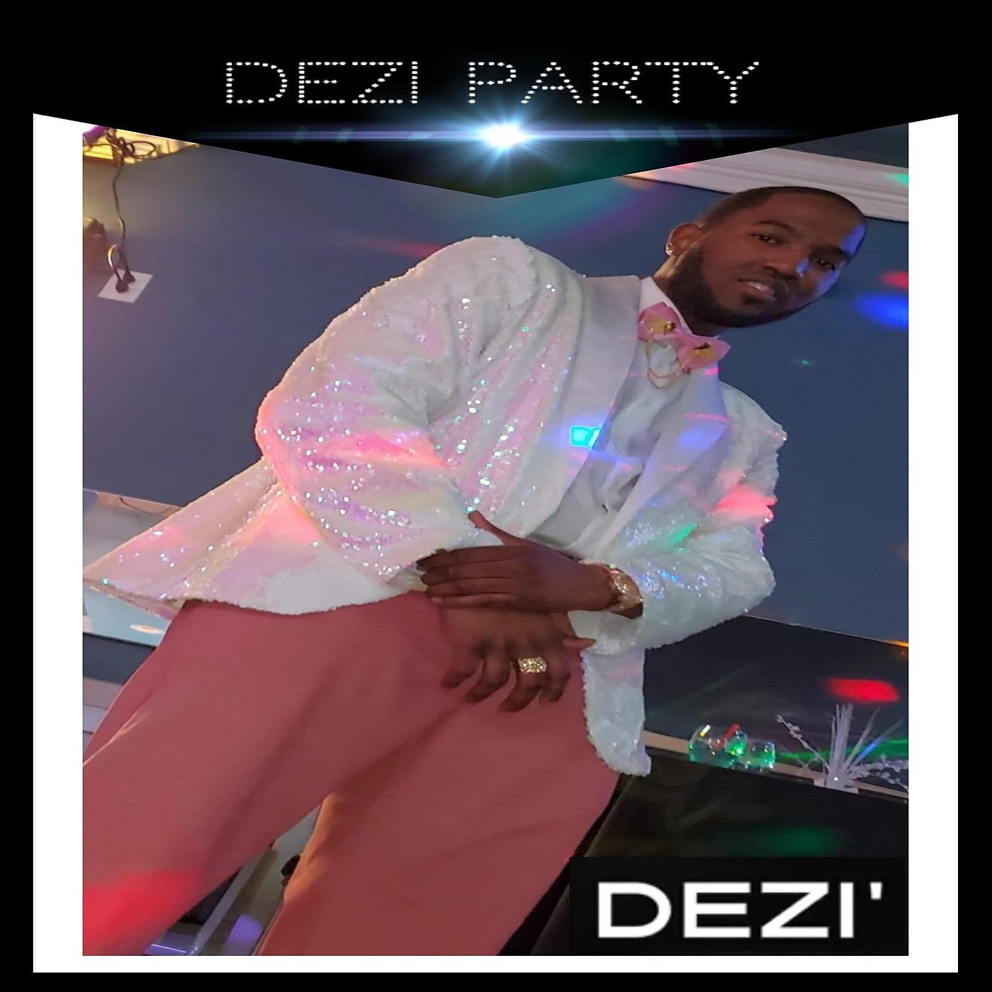 Постер альбома Dezi Party
