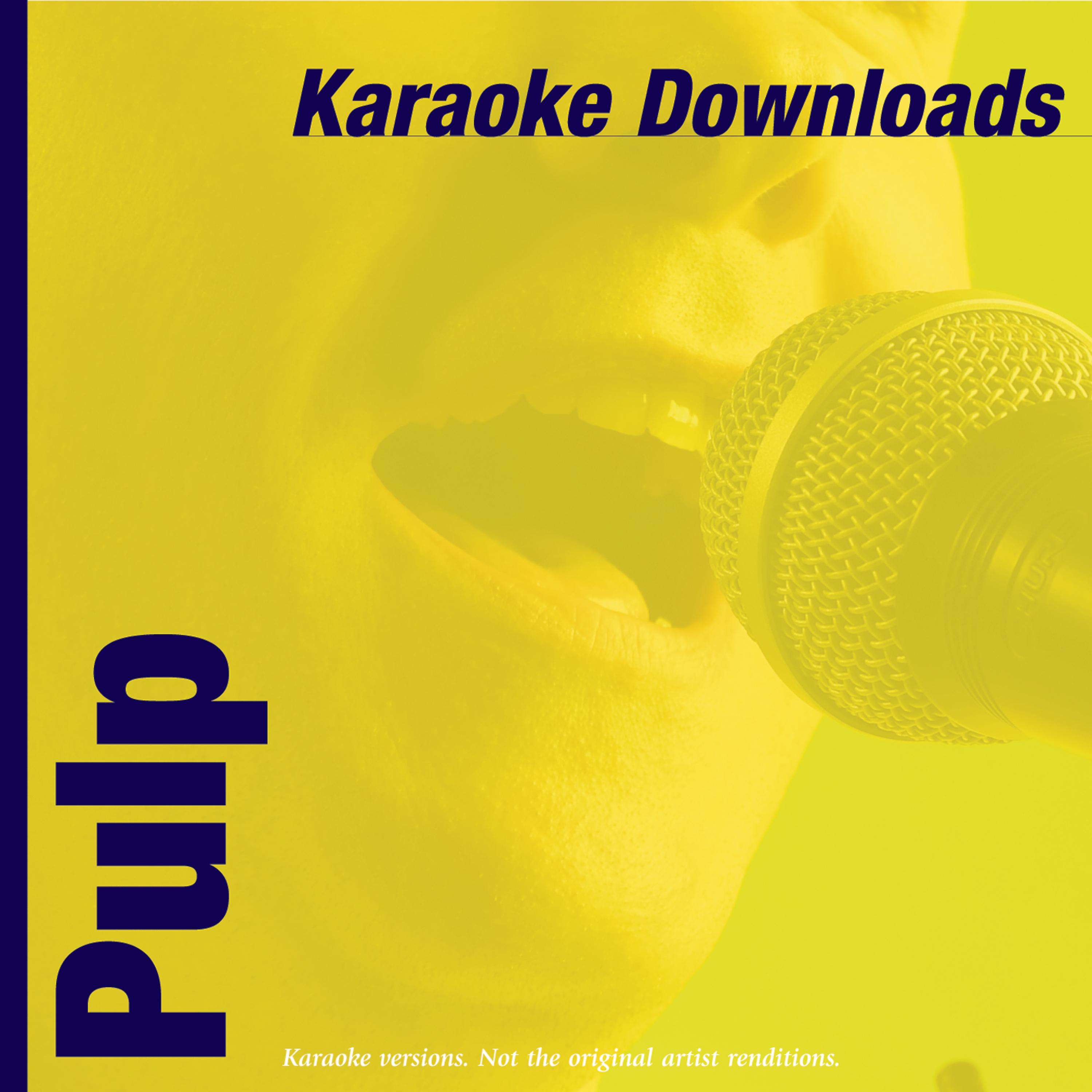 Постер альбома Karaoke Downloads - Pulp